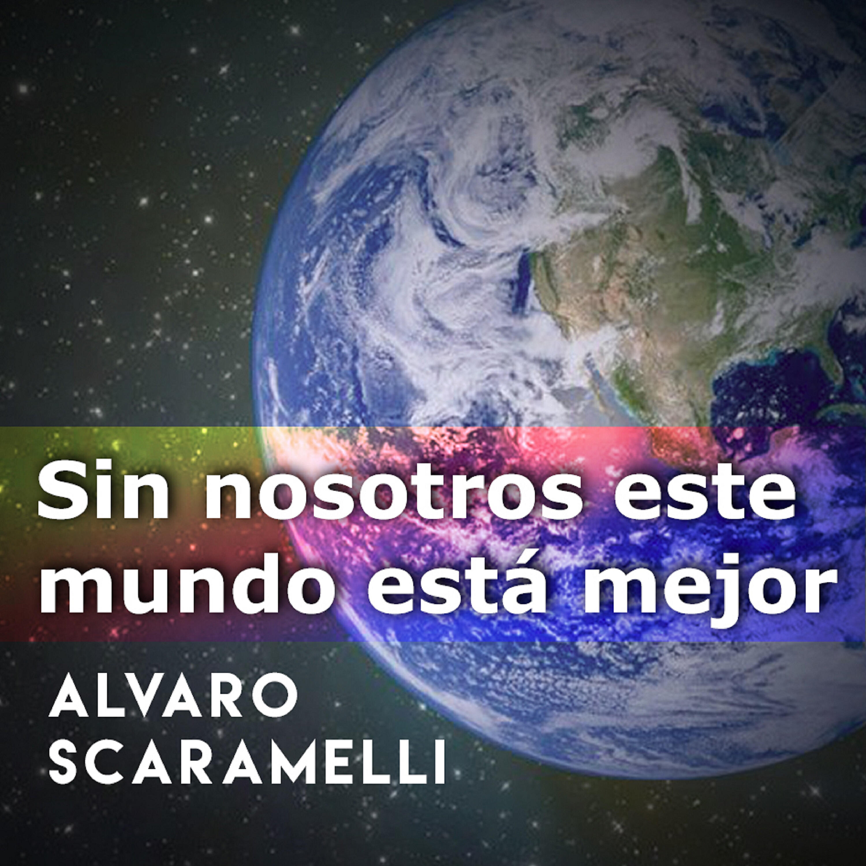 Релиз Sin Nosotros Este Mundo Está Mejor