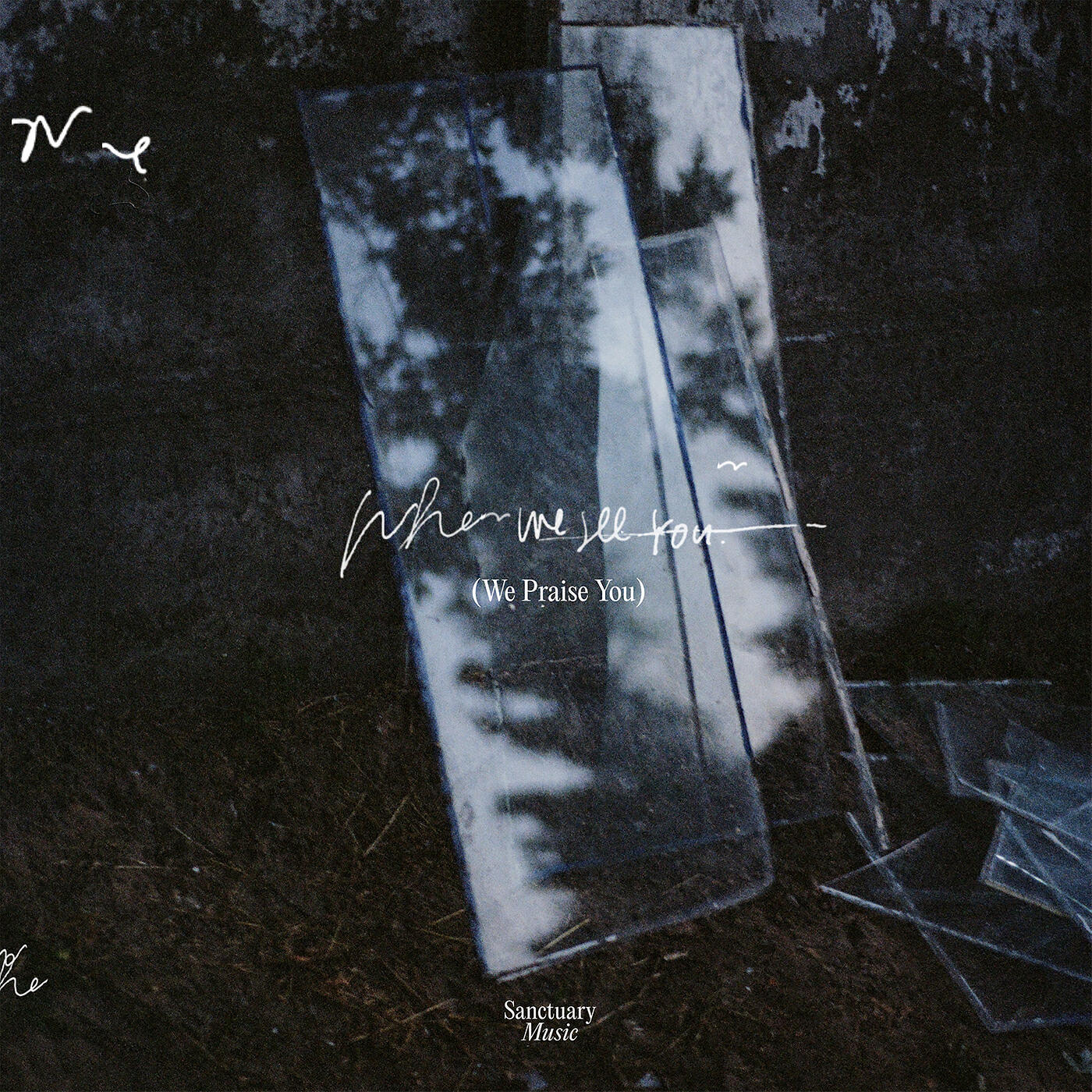 Релиз When We See You (We Praise You)