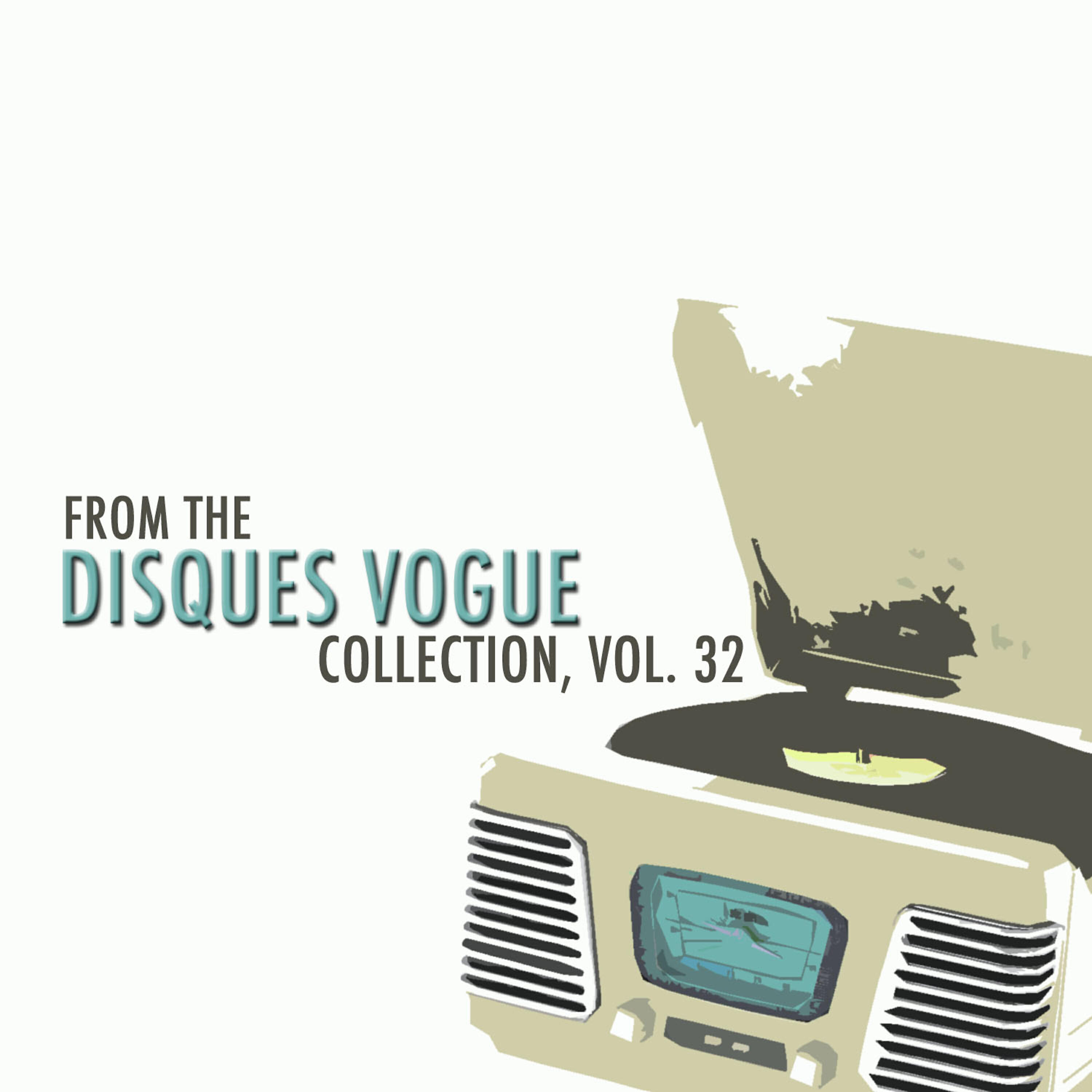 Релиз From the Disques Vogue Collection, Vol. 32