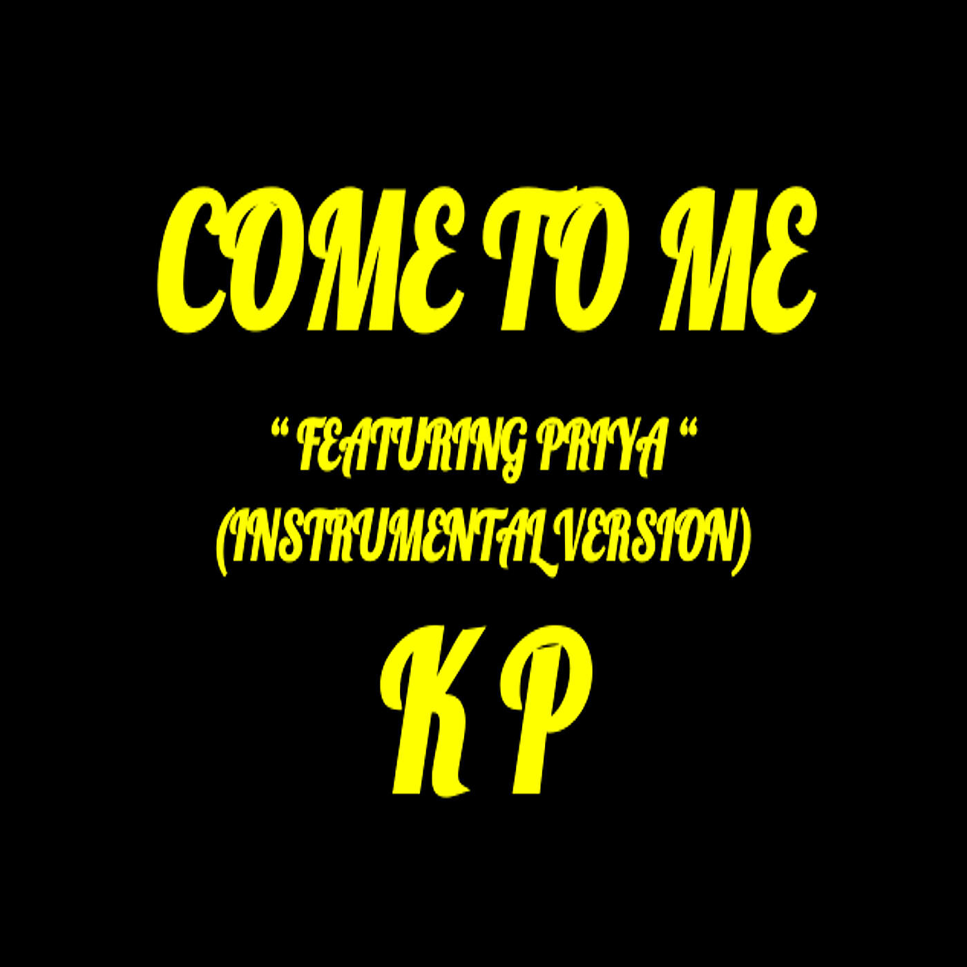 Релиз Come to Me (Instrumental Version)