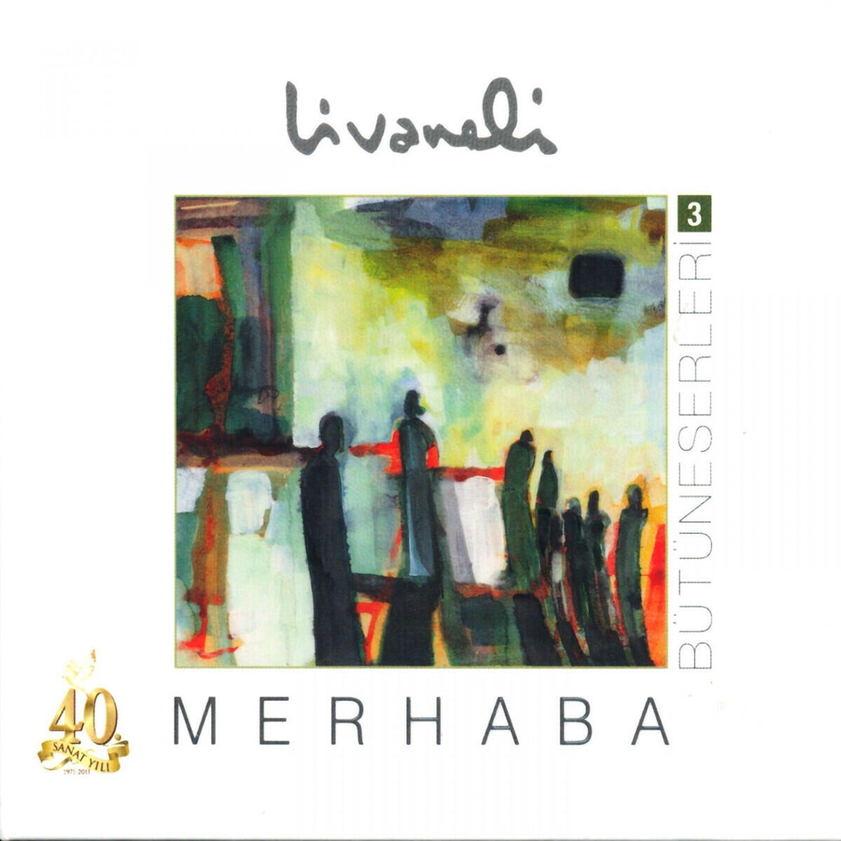 Релиз Bütüneserleri, Vol. 3 (Merhaba)