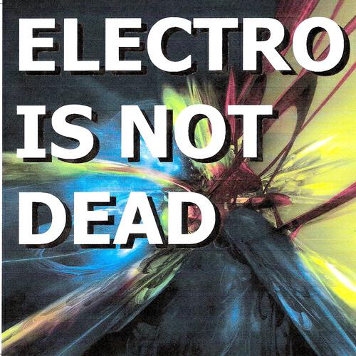 Релиз Electro is not dead
