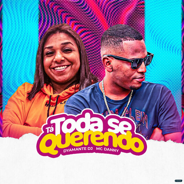 Релиз Ta Toda Se Querendo (Arrocha Brega Funk)