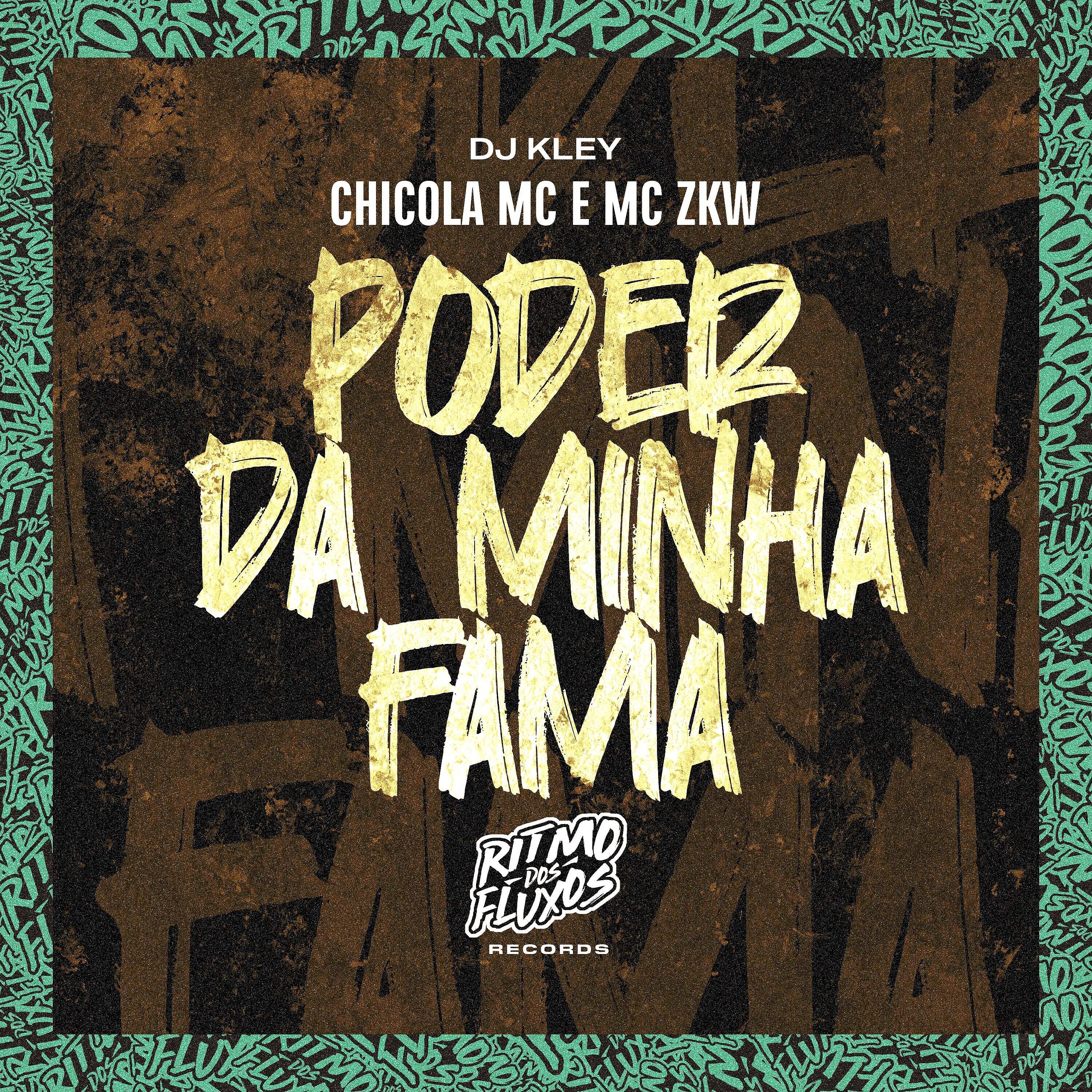 Постер альбома Poder da Minha Fama