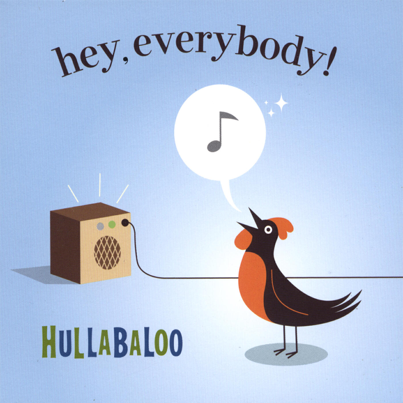 Релиз Hey, Everybody!