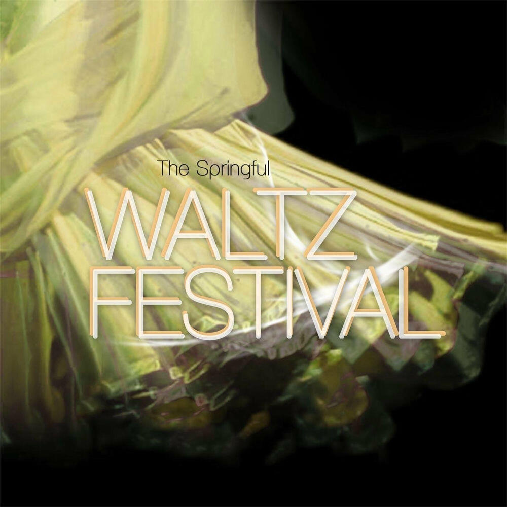 Релиз The Springful Waltz Festival