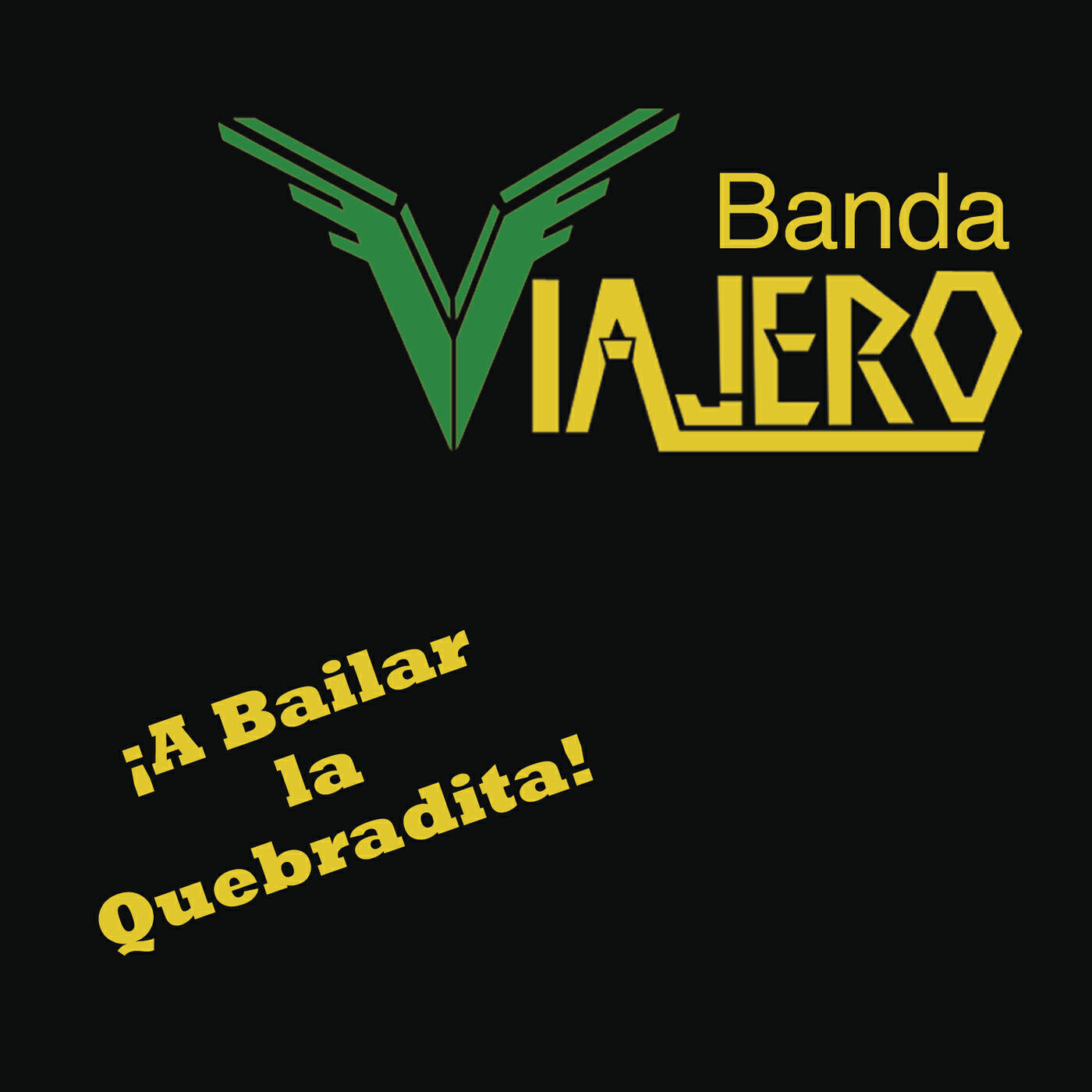 Релиз A Bailar la Quebradita
