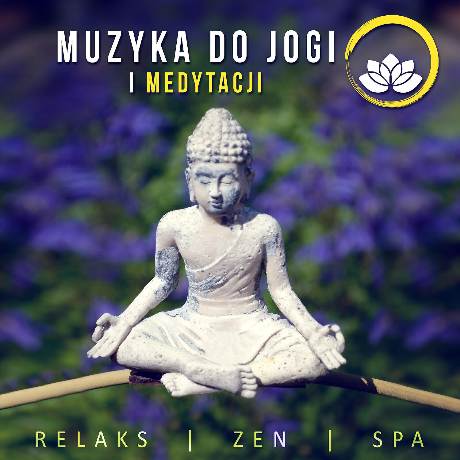 Релиз Muzyka do Jogi i Medytacji: Relaks, Zen, Spa – Kojące Dźwięki Natury, Naturalny Biały Szum, Śpiew Ptaków, Spokojna Muzyka New Age, Do Snu i na Stres