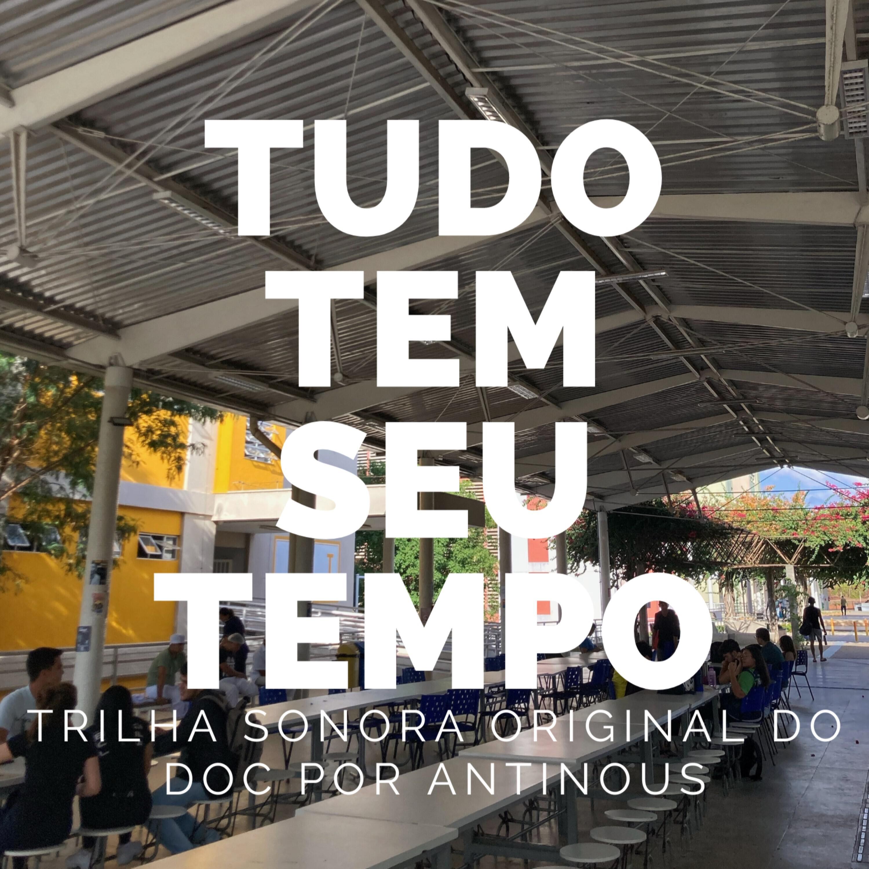 Релиз Tudo Tem Seu Tempo (Trilha Sonora Original)