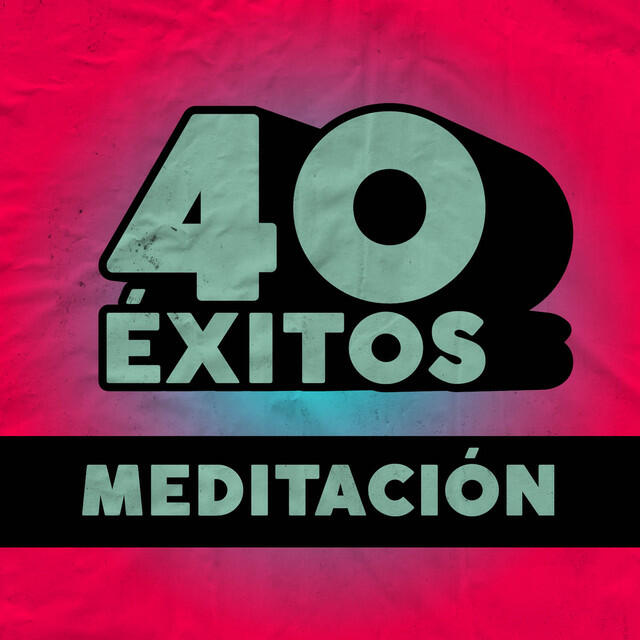 Релиз 40 Éxitos: Meditación