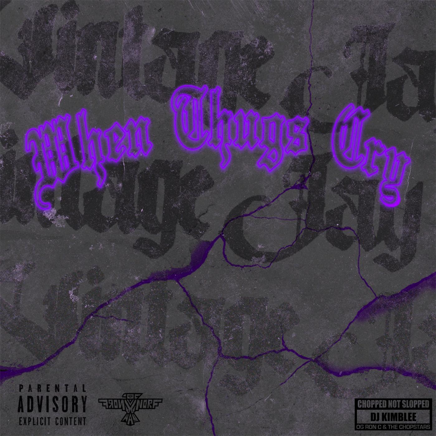 Релиз When Thugs Cry ChopNotSlop