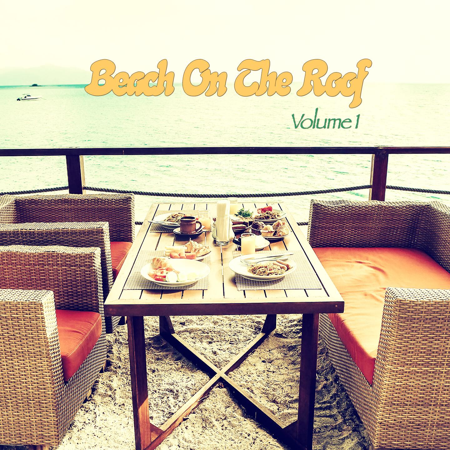 Релиз Beach On The Roof, Vol. 1