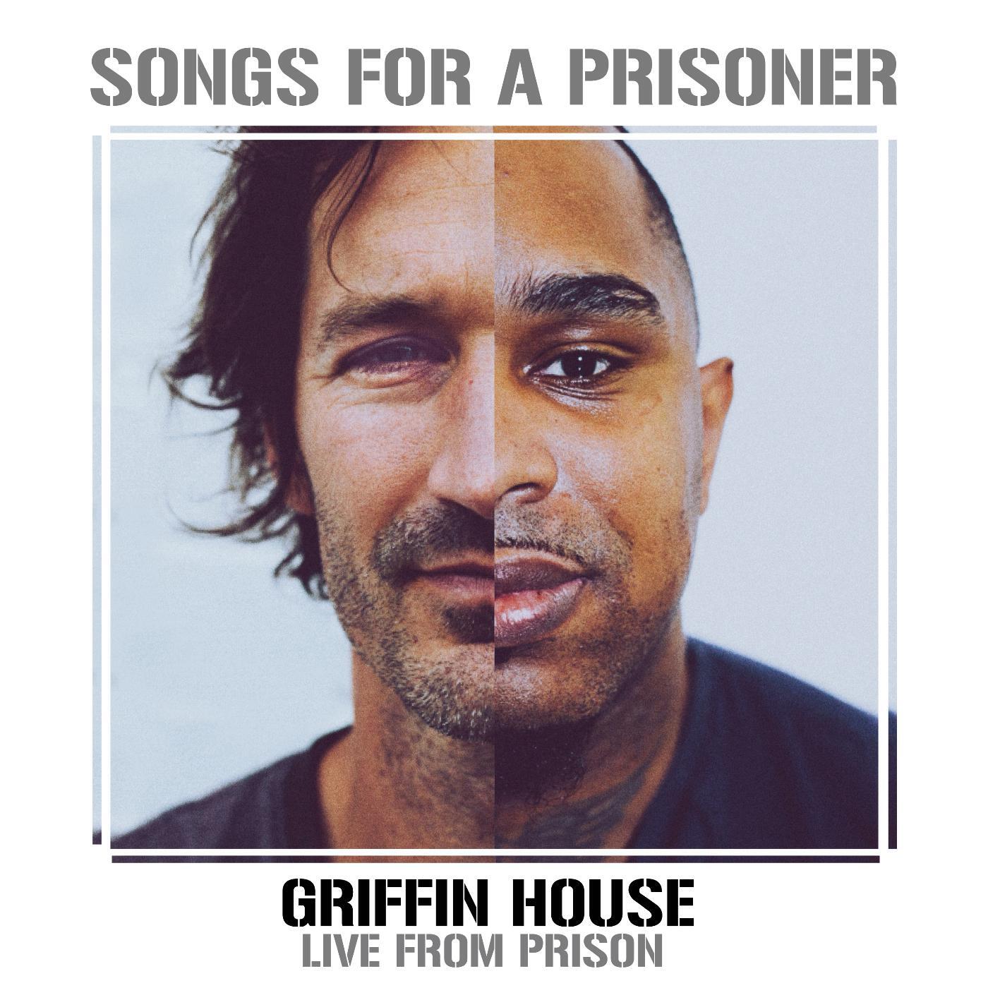 Релиз Songs for a Prisoner (Griffin House Live from Prison)