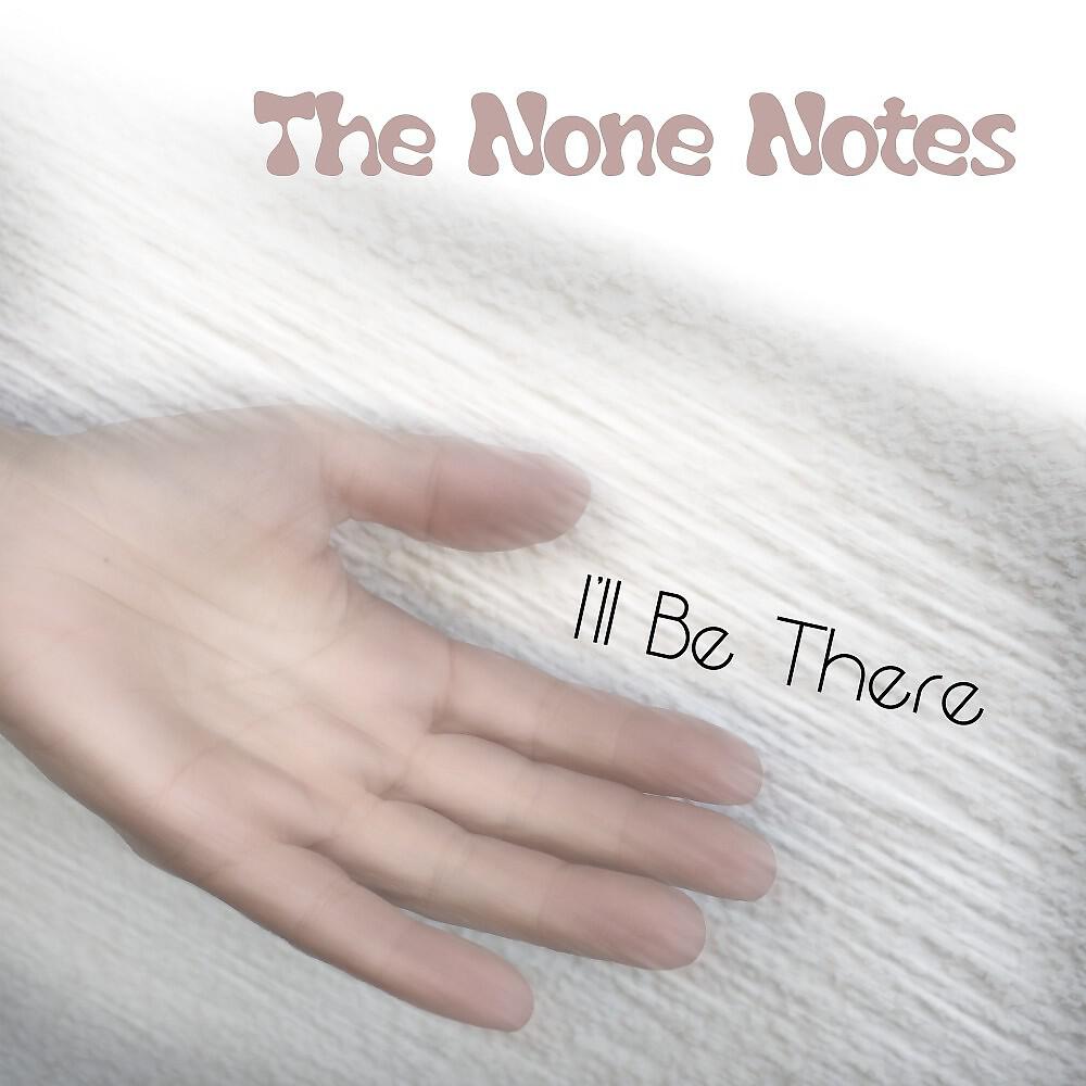 The None Notes