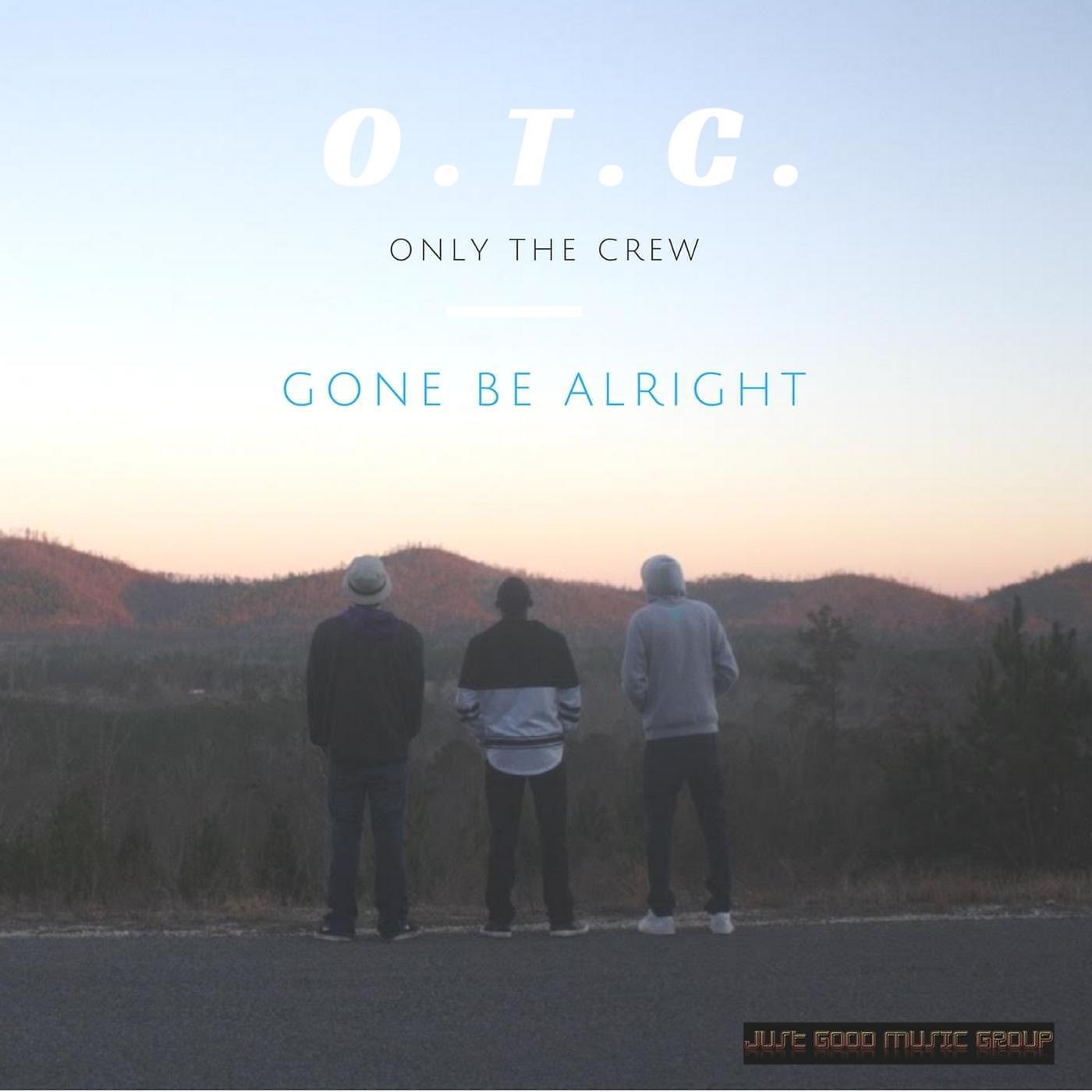 Релиз Gone Be Alright