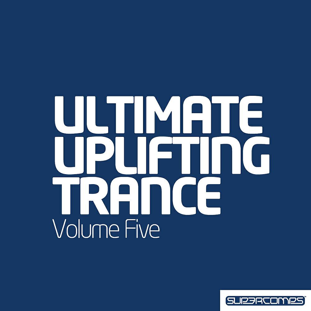 Релиз Ultimate Uplifting Trance - Vol. 5