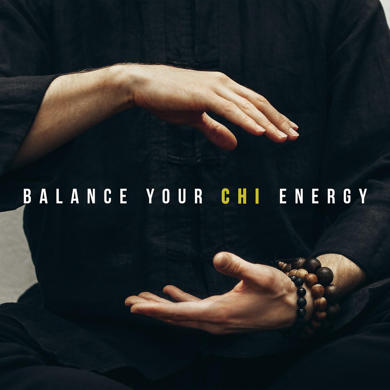 Релиз Balance Your Chi Energy
