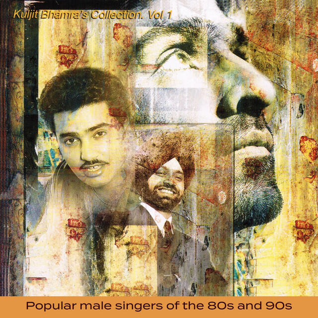Релиз Kuljit Bhamra's Collection, Vol. 1 (Popular Male Singers of the 80s and 90s)