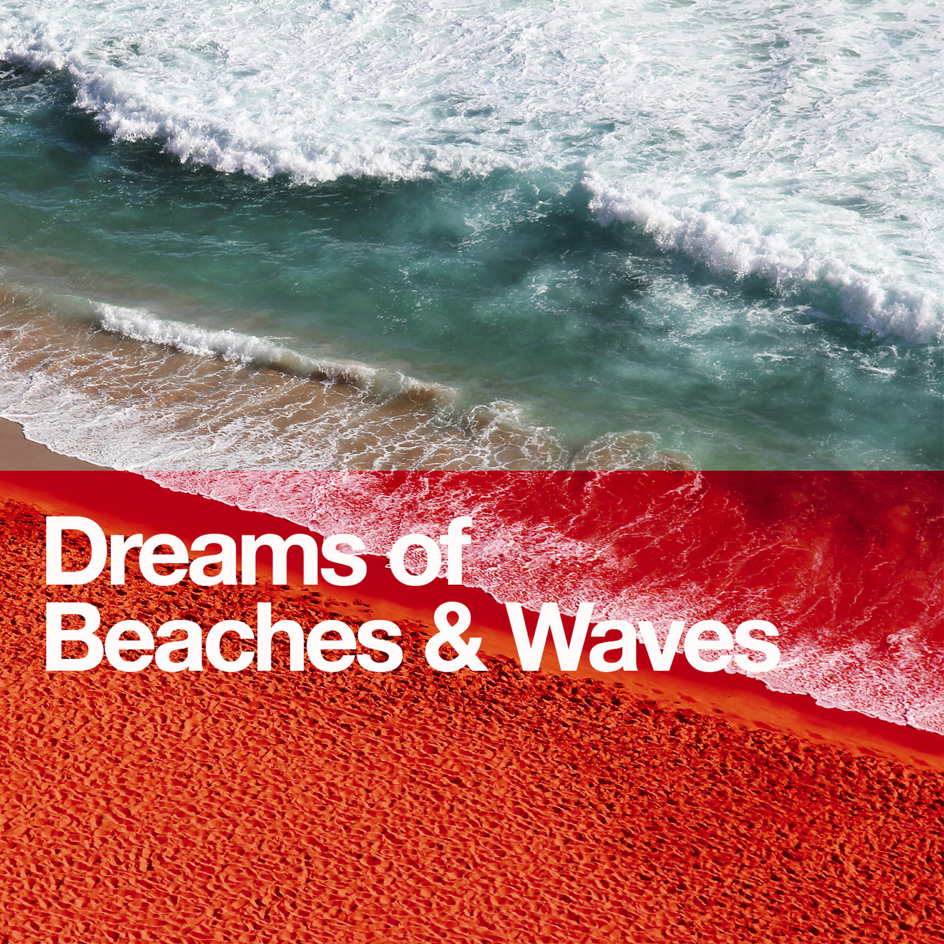 Релиз Dreams of Beaches & Waves