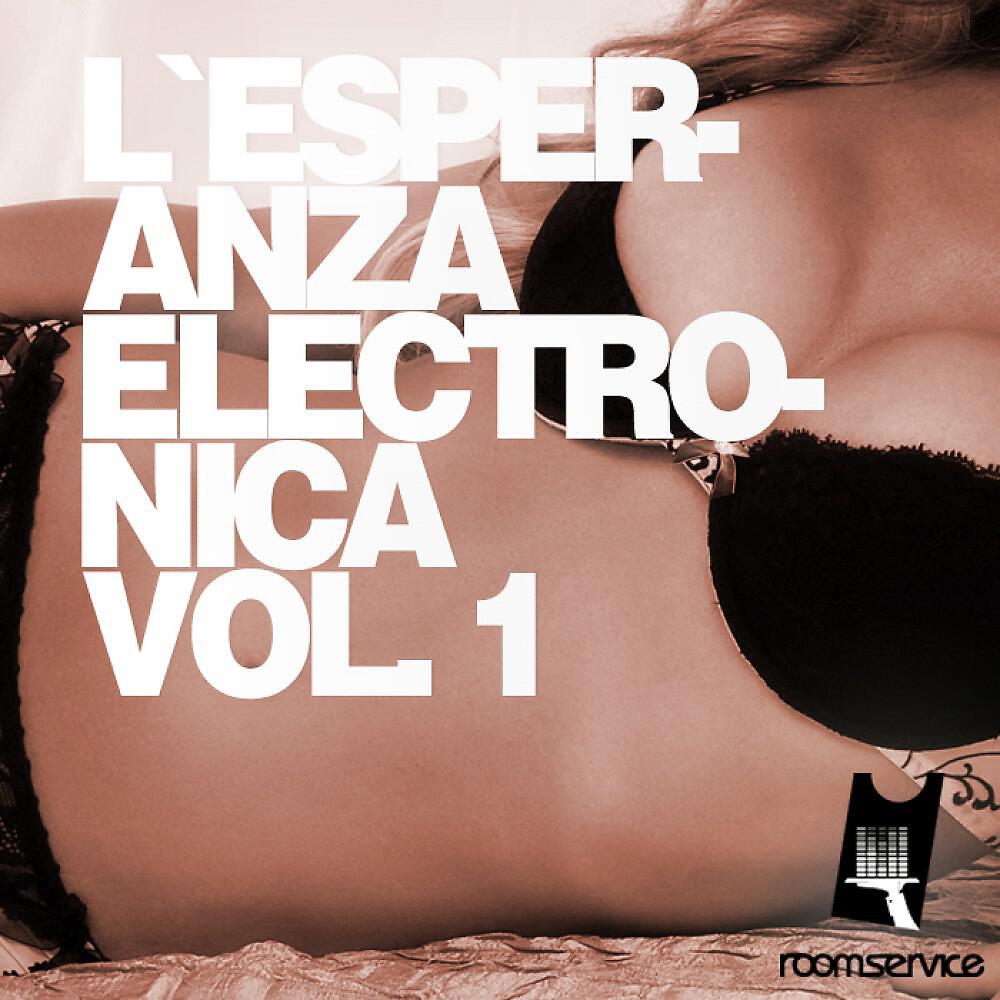 Релиз L'esperanza Electronica: Volume 1