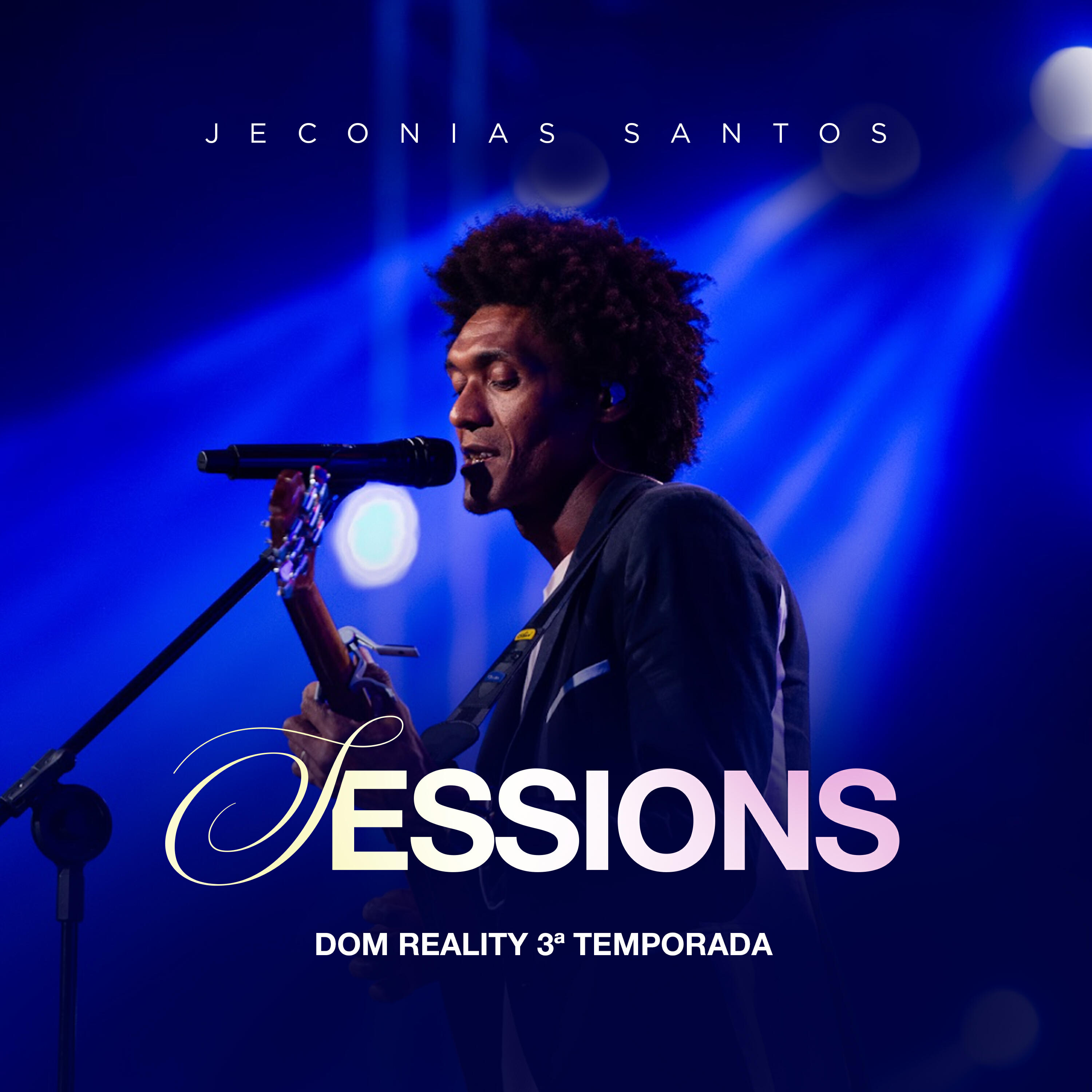 Релиз Jeconias Santos - Sessions Dom Reality 3° Temporada