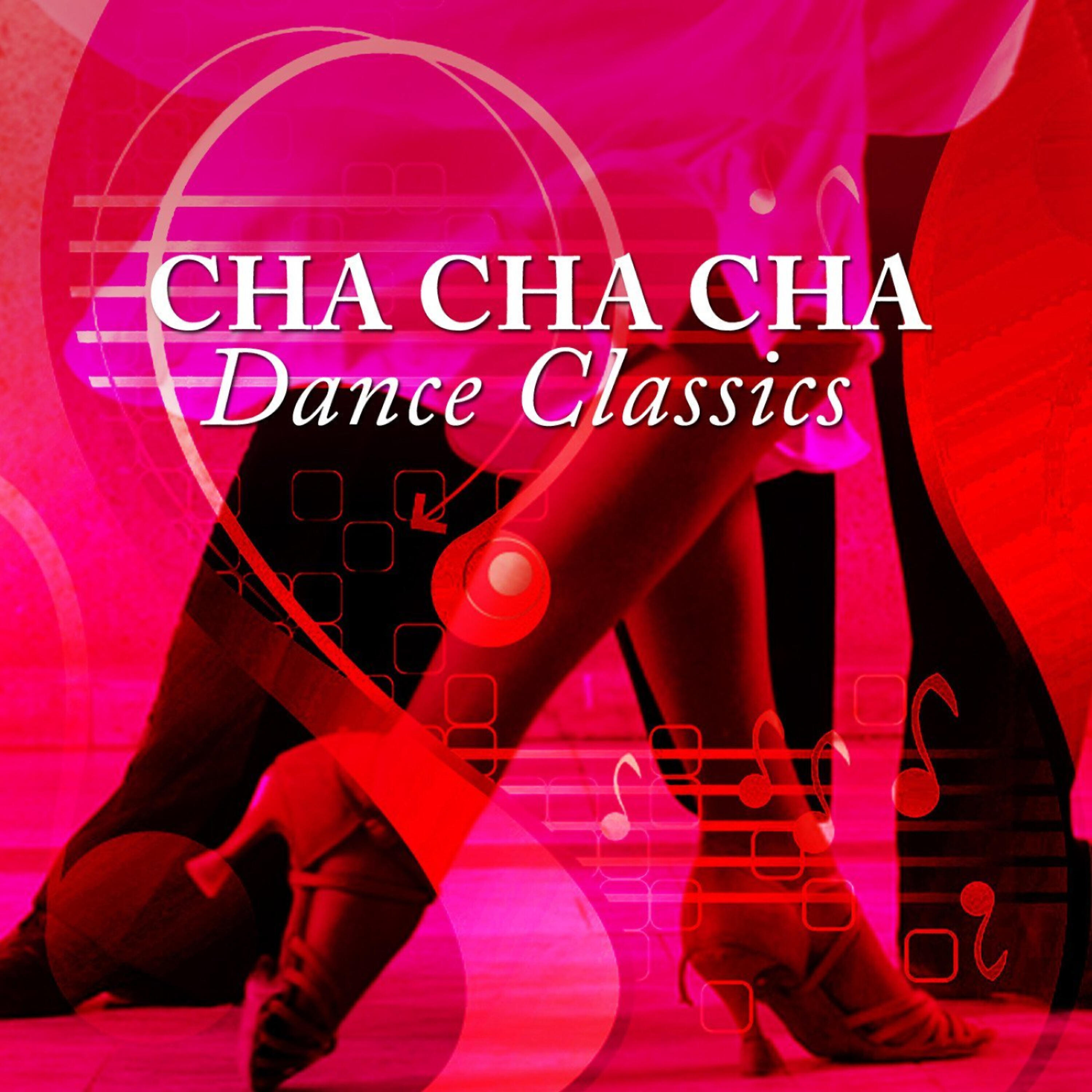Релиз Cha Cha Cha - Dance Classics