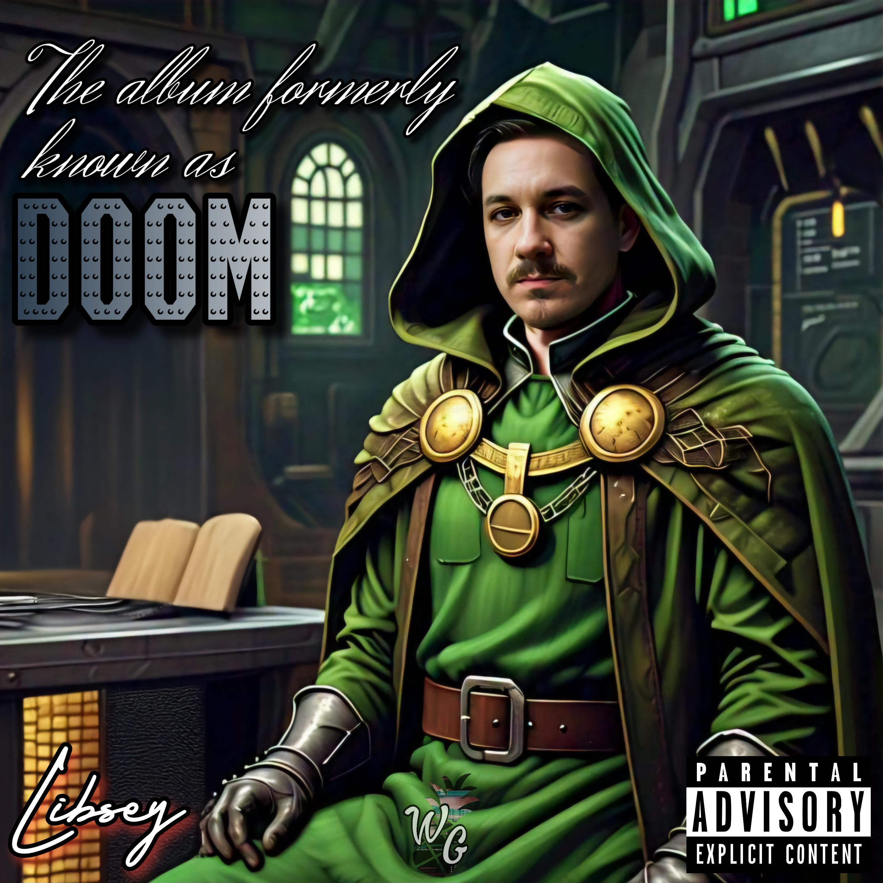 Постер альбома The Album Formerly Known As DOOM