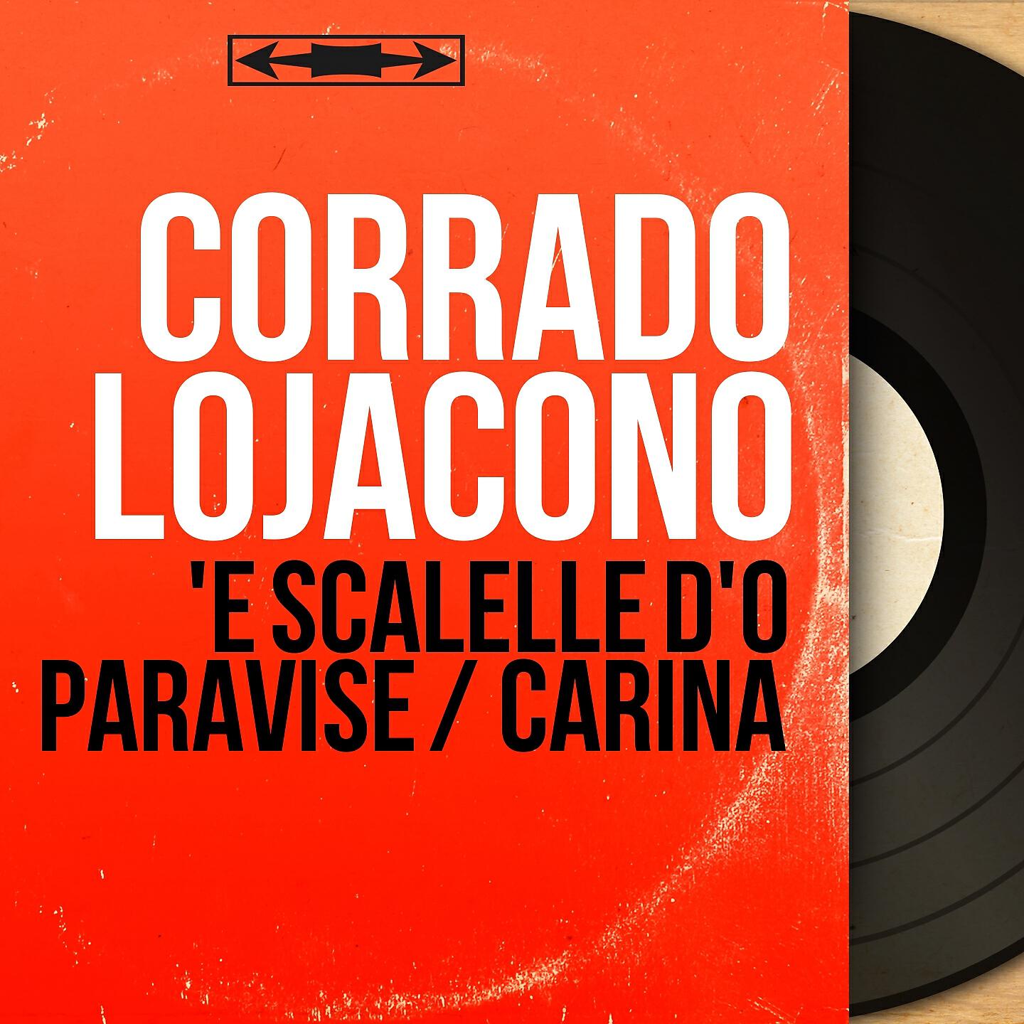Релиз 'E scalelle d'o paravise / Carina