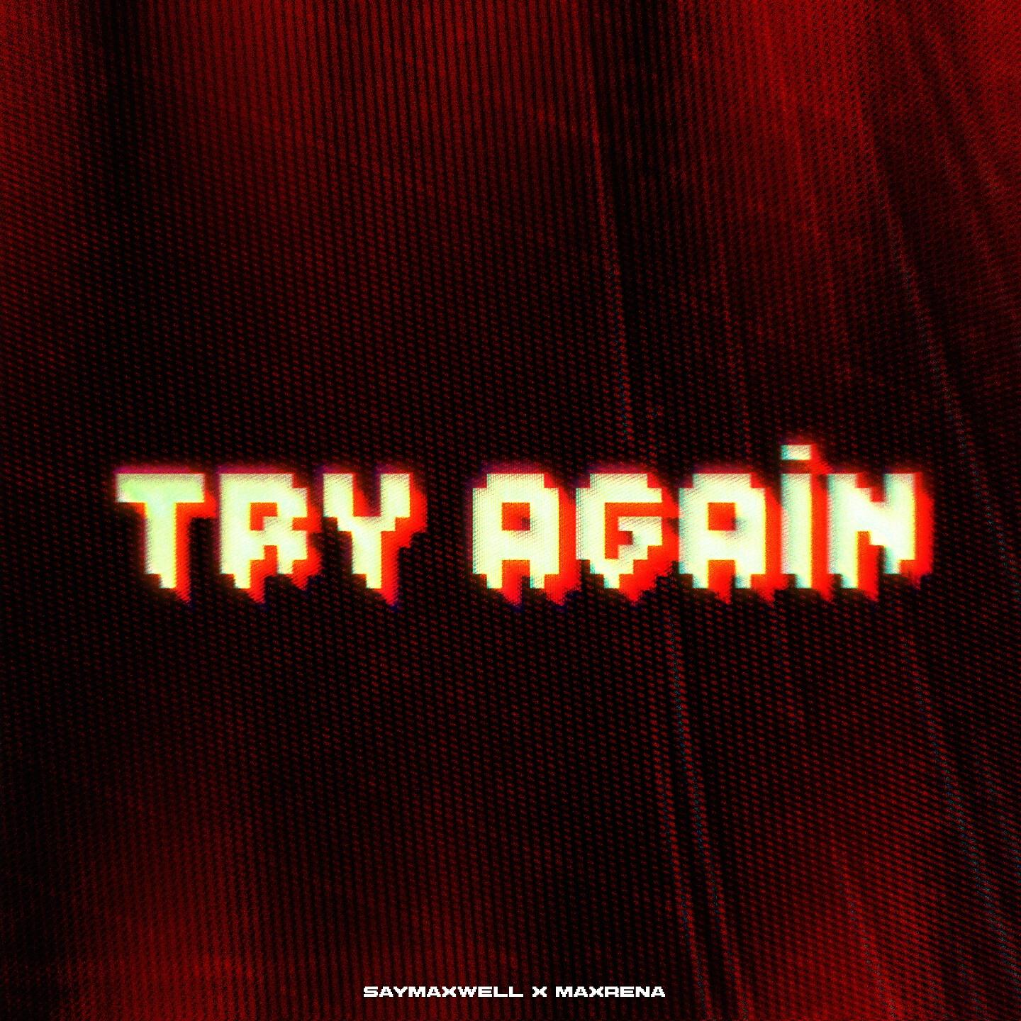 Релиз Try Again