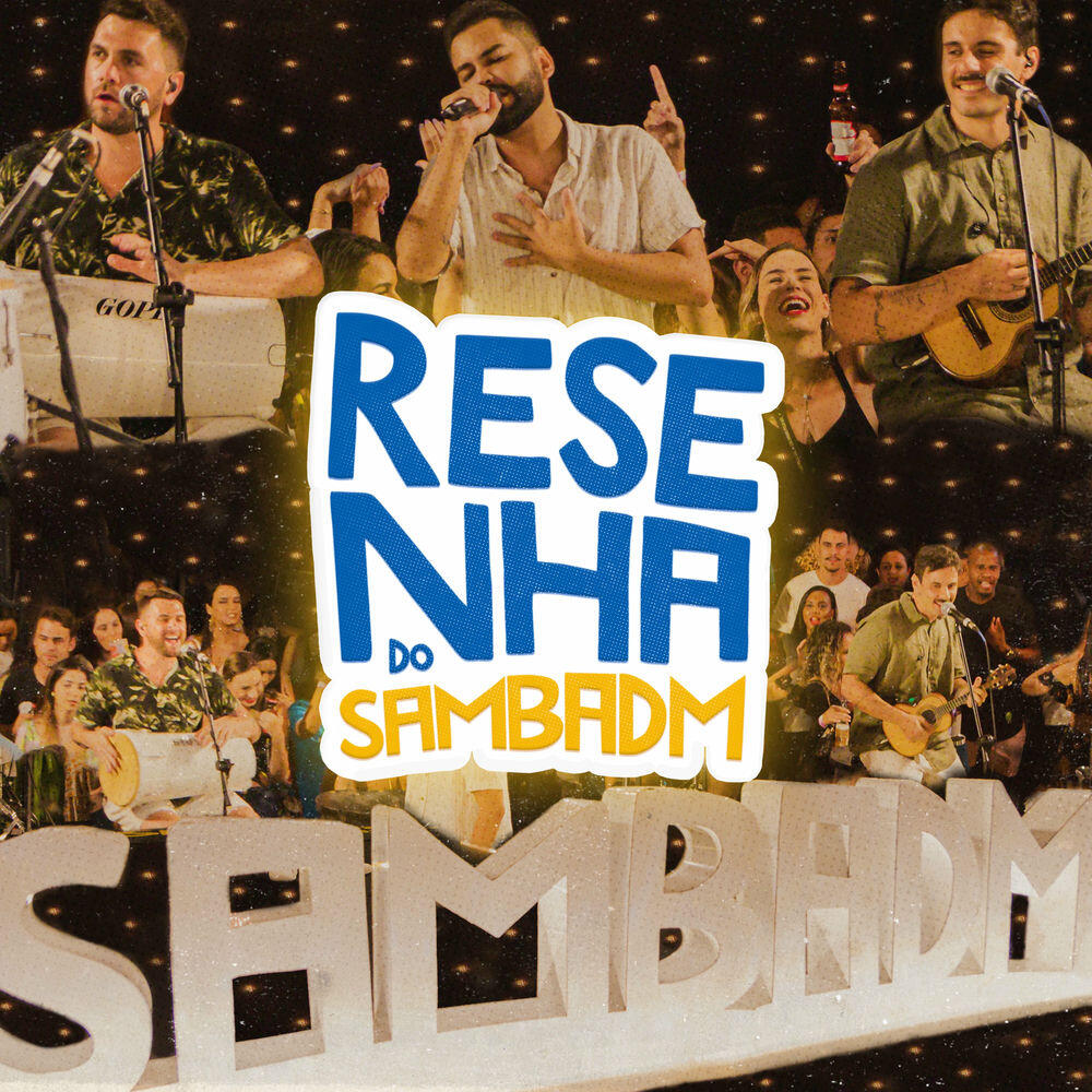 Релиз Resenha do Sambadm, Vol. 1 (Ao Vivo)