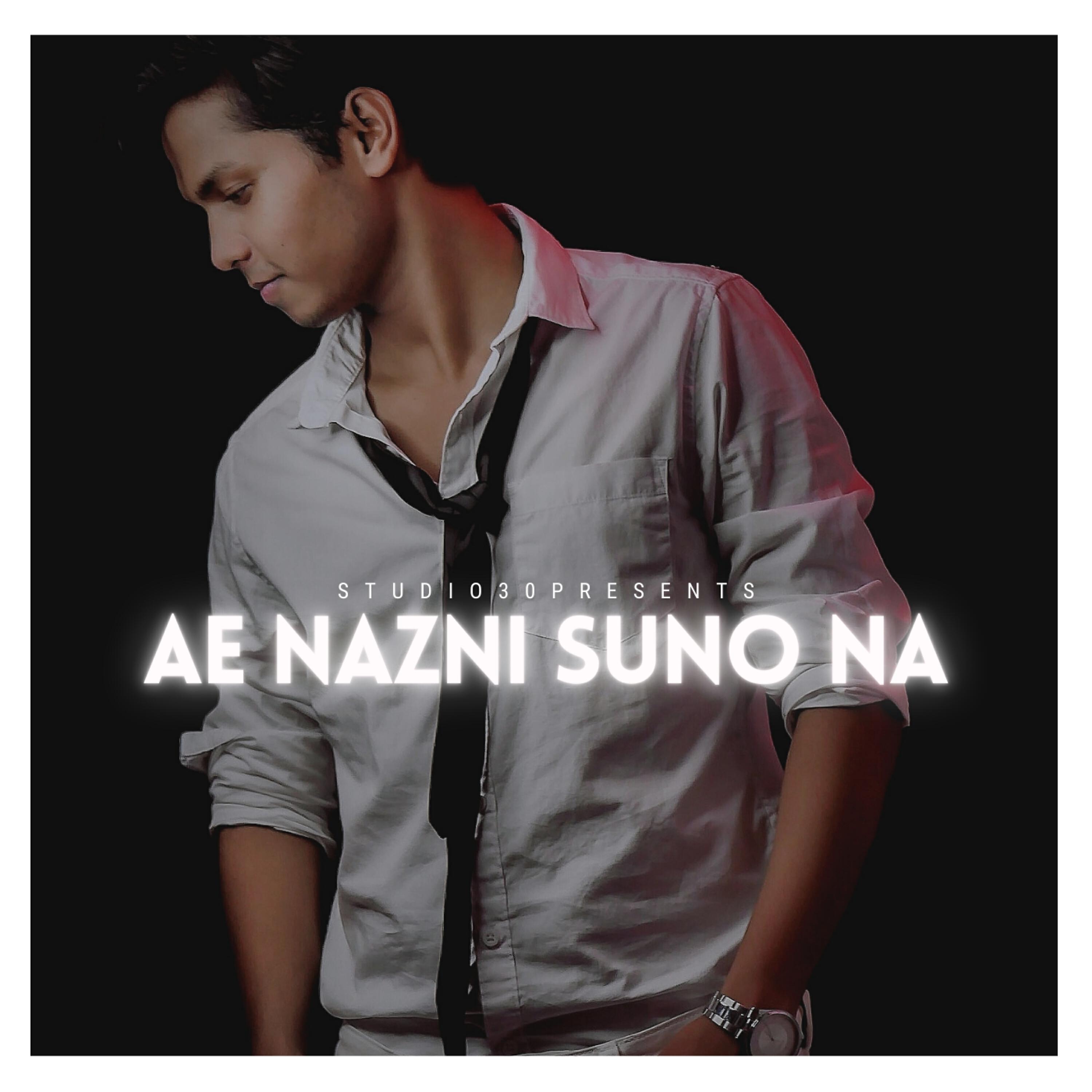 Релиз Ae Nazni Suno Na
