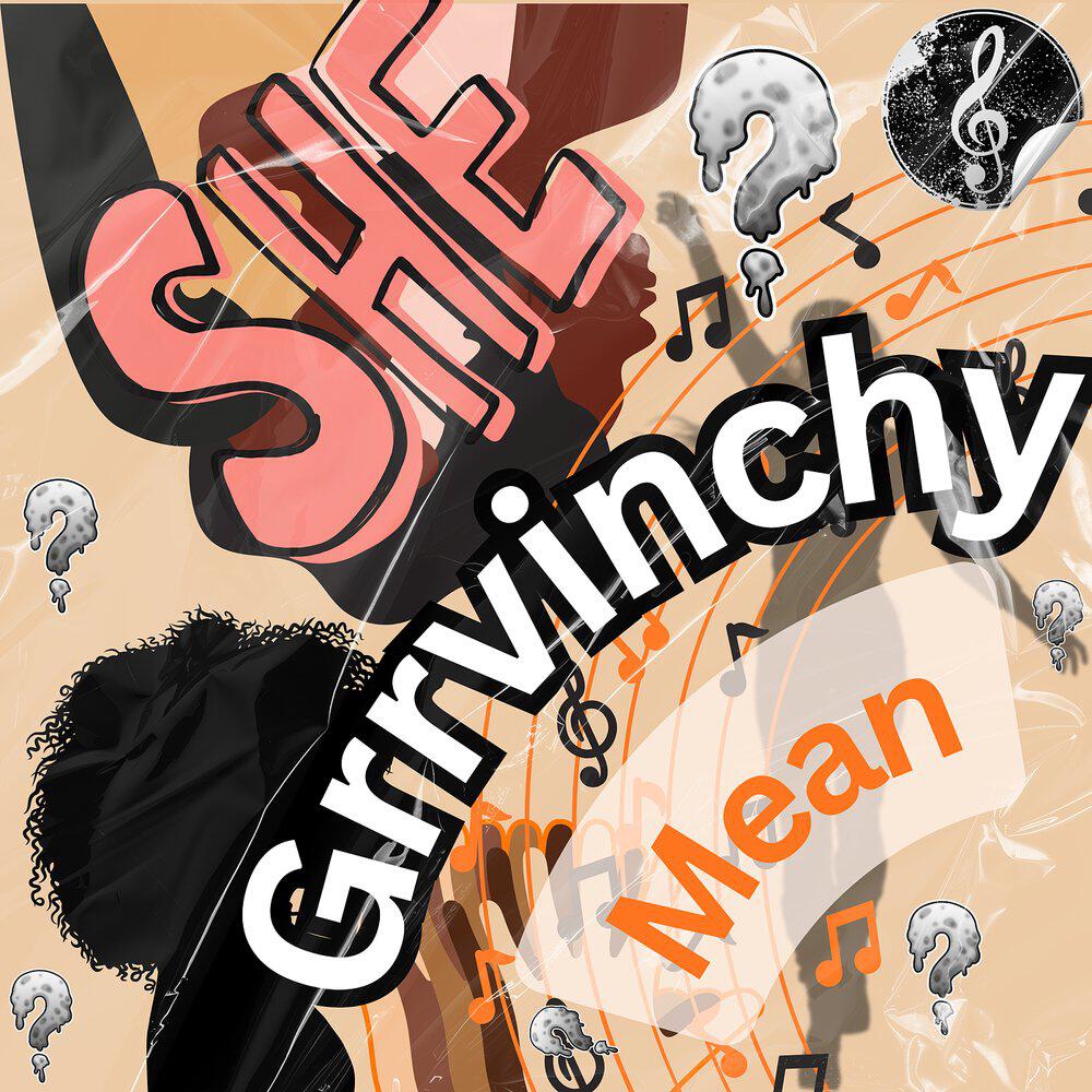 Релиз She Grrvinchy Mean