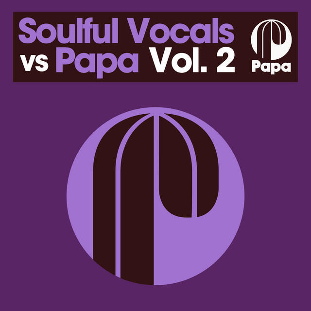 Релиз Soulful Vocals vs Papa (Vol. 2)