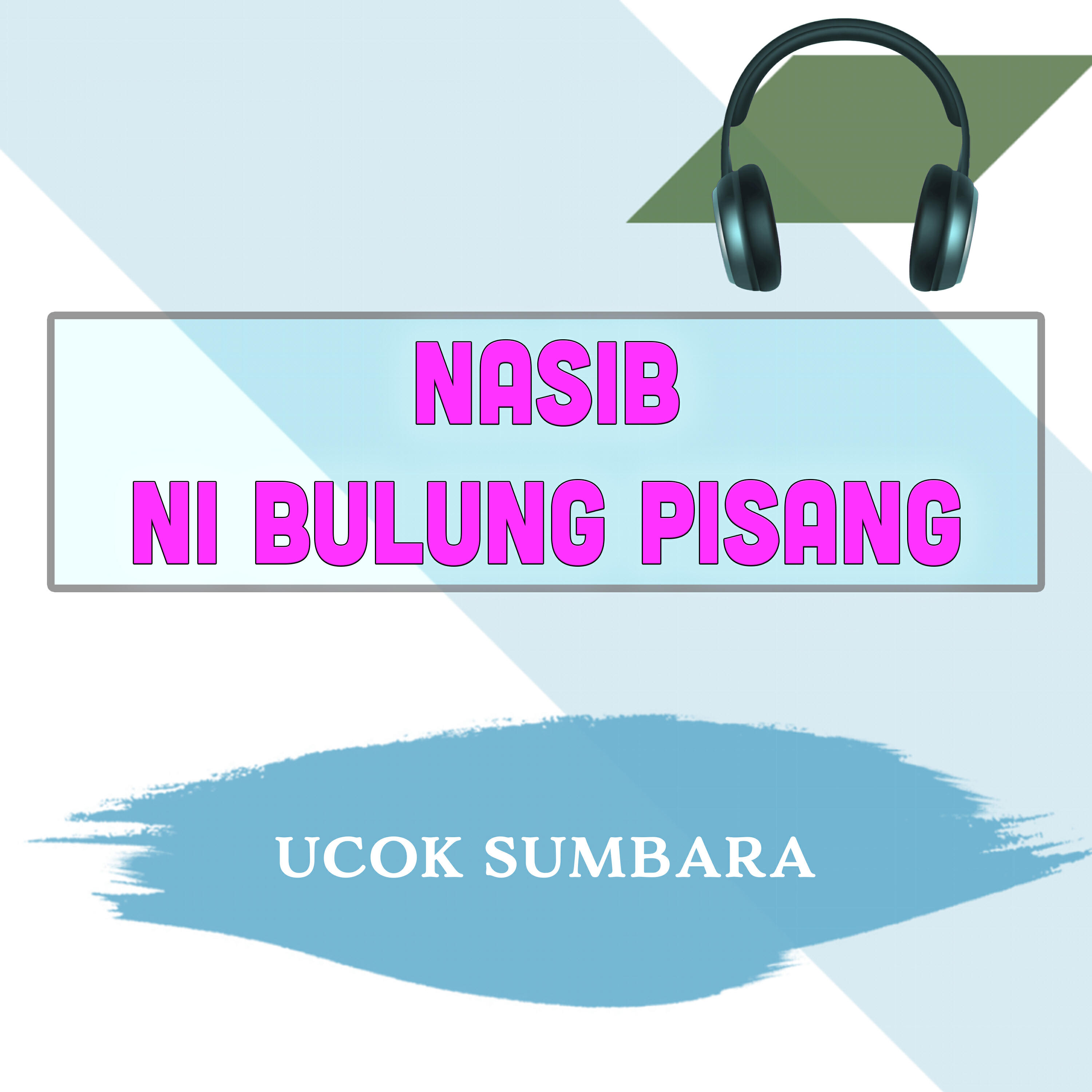 Релиз Nasib Ni Bulung Pisang