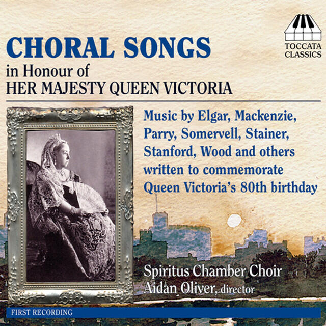 Релиз Choral Concert: Spiritus Chamber Choir - Goodhart, A.M. / Somervell, A. / Lloyd, C.H. / Elgar, E. / Stanford, C.V. / Bridge, F. / Stainer, J.