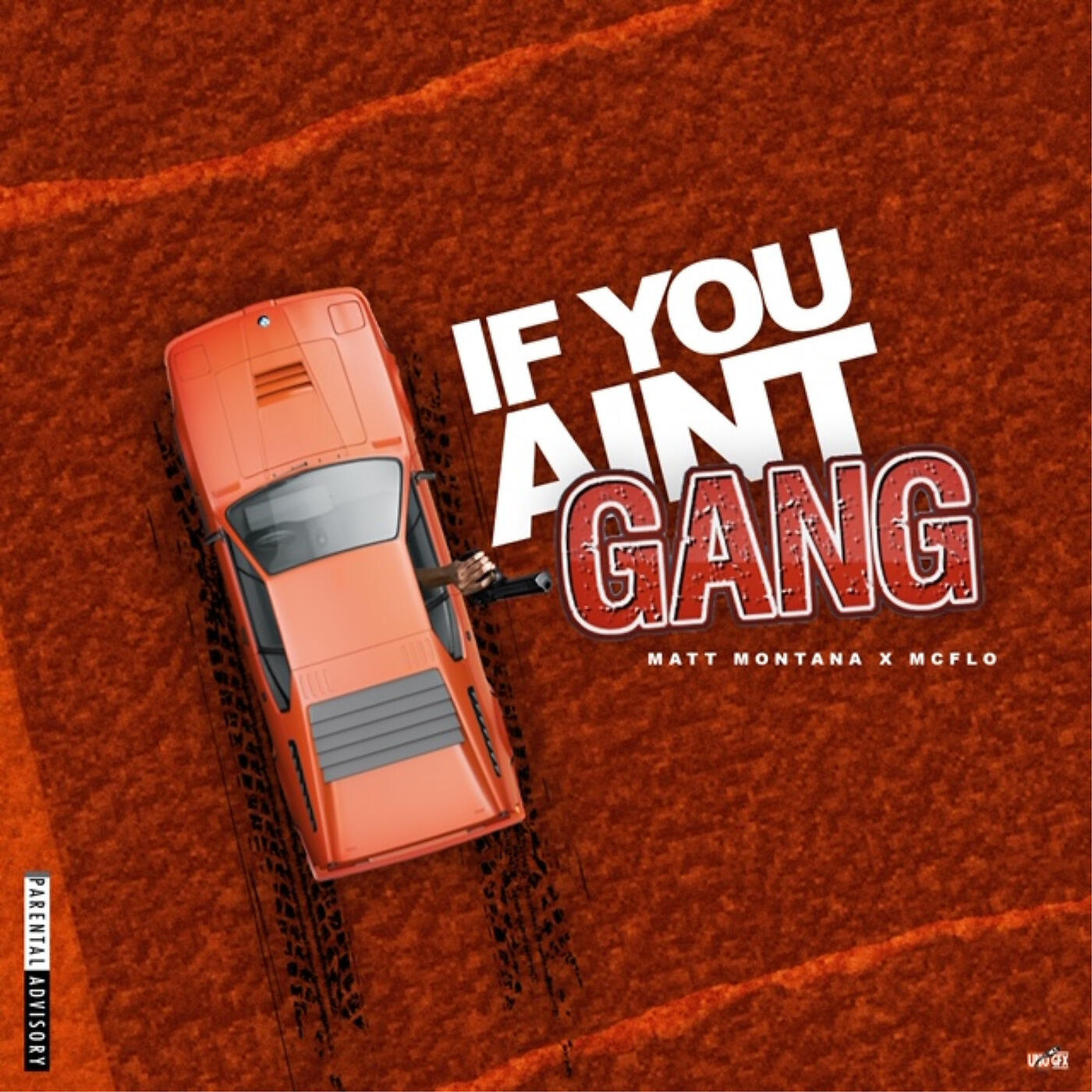 Релиз If You Ain't Gang