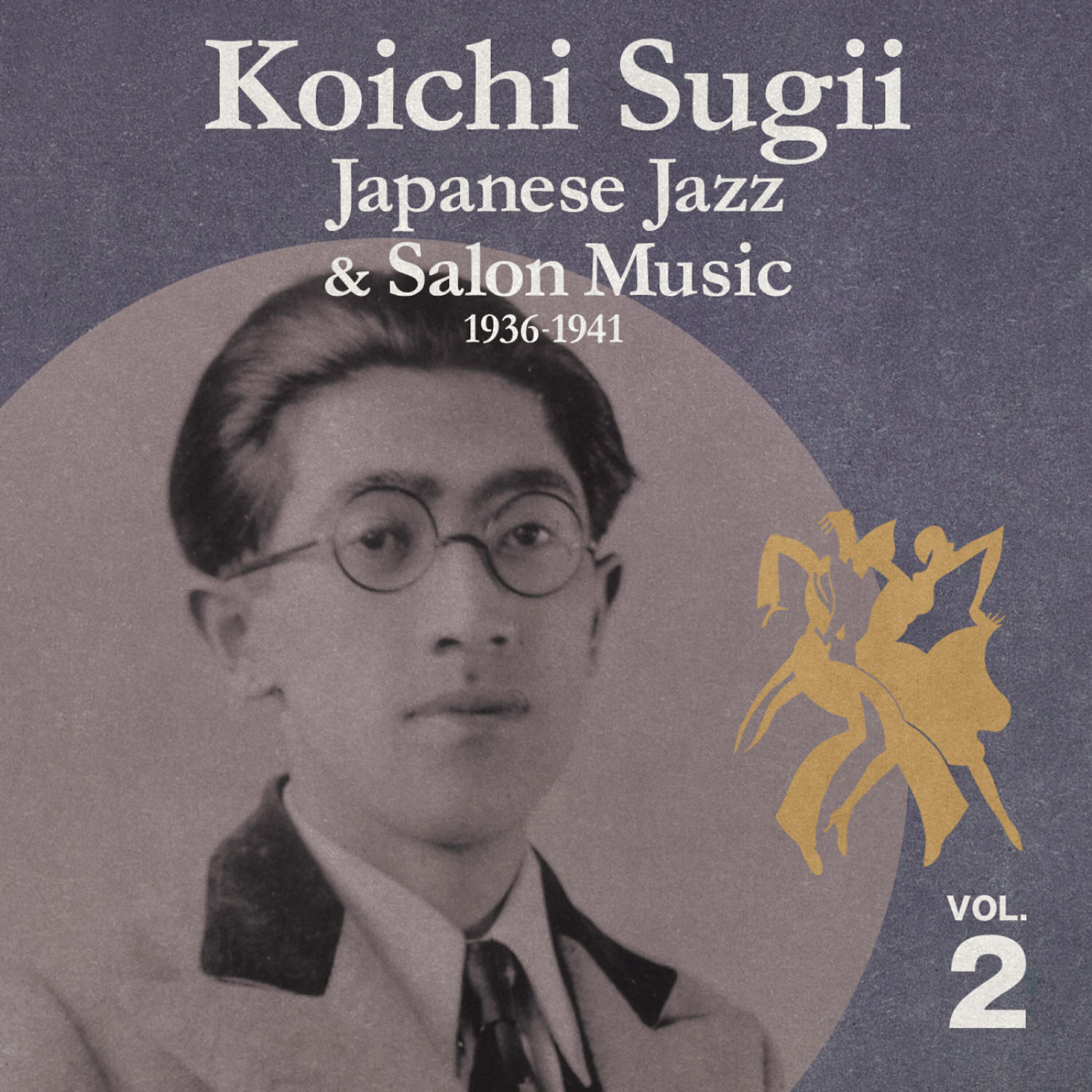 Релиз Japanese Jazz & Salon Music, 1936-1941, Vol. 2