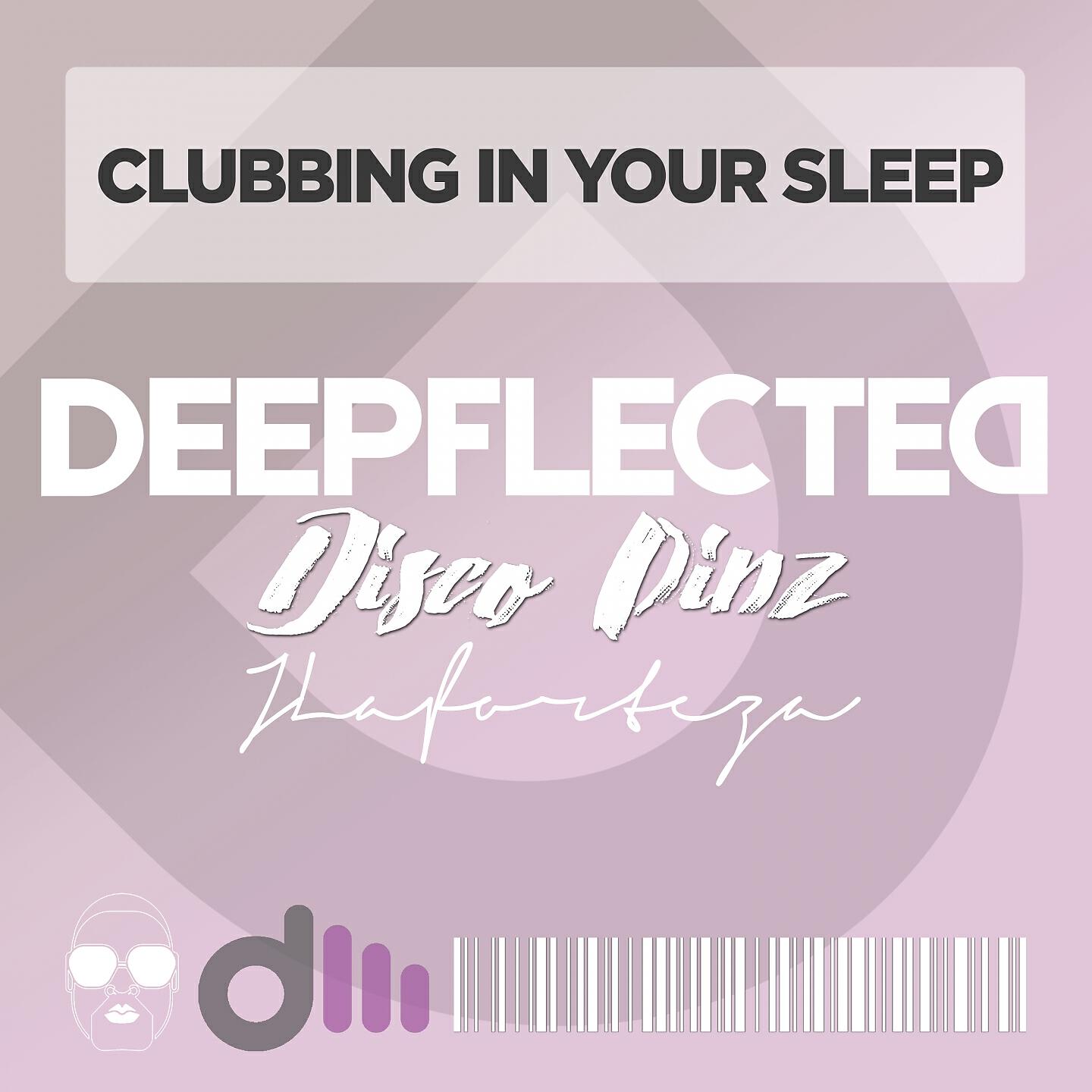 Релиз Clubbing In Your Sleep
