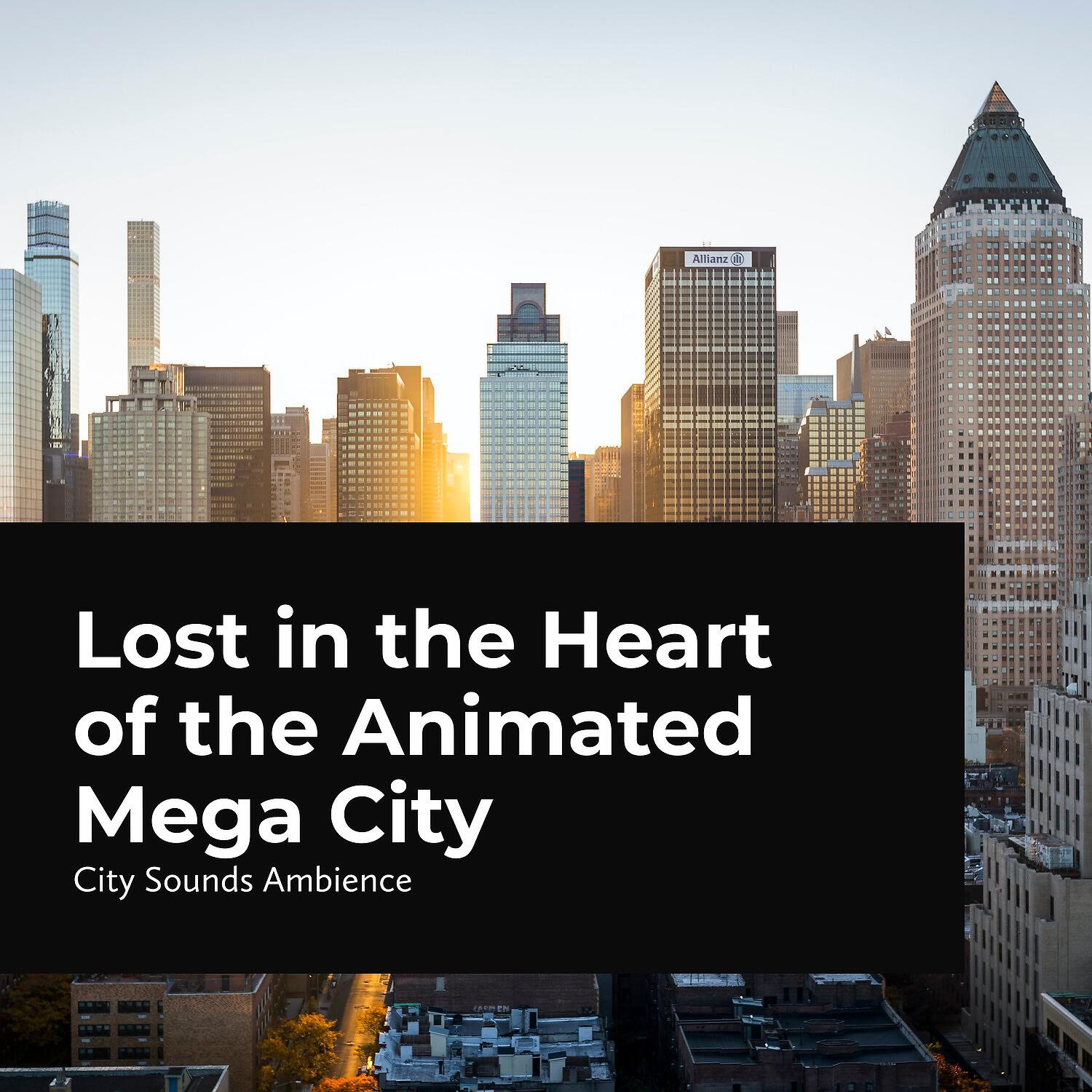 Релиз Lost in the Heart of the Animated Mega City