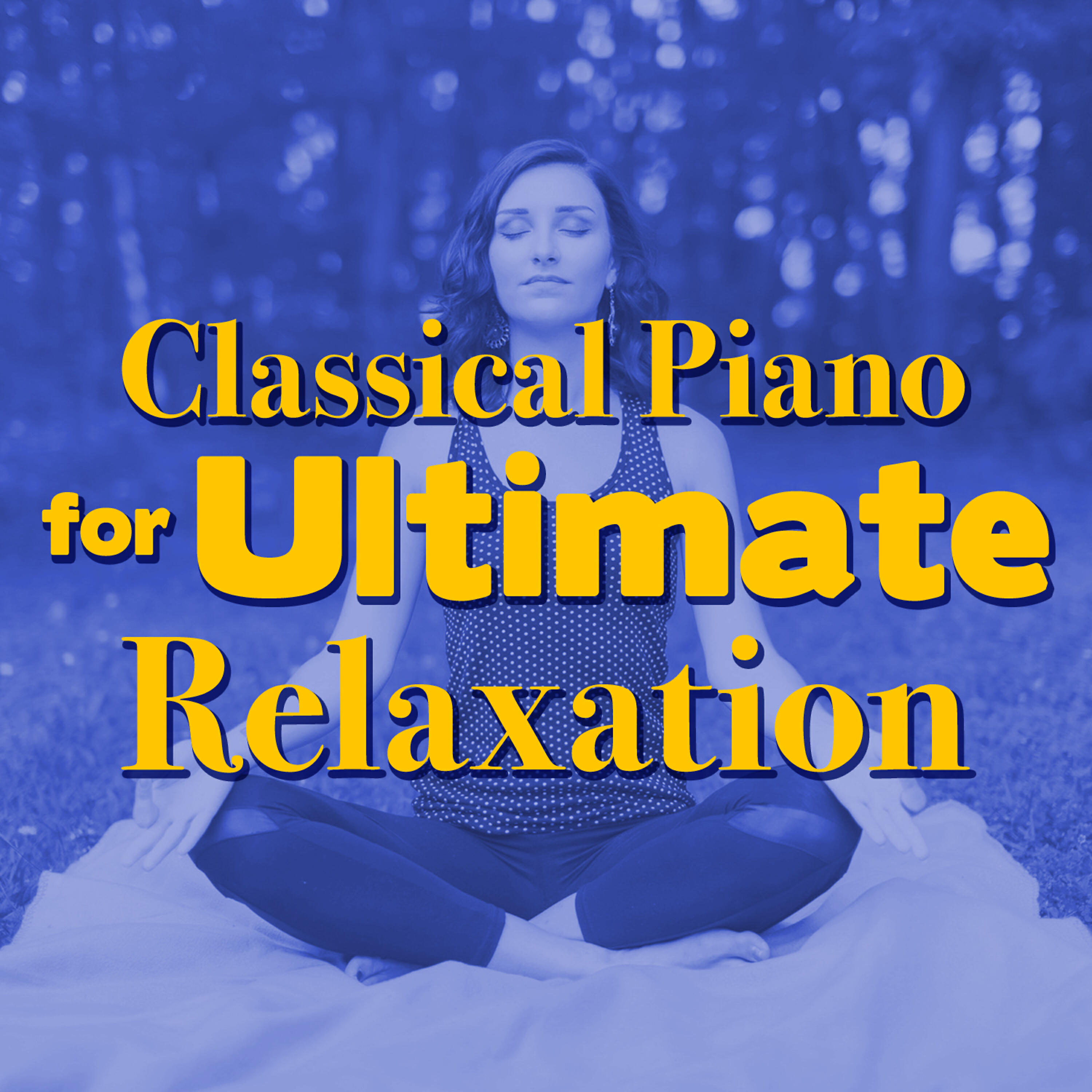 Релиз Classical Piano for Ultimate Relaxation