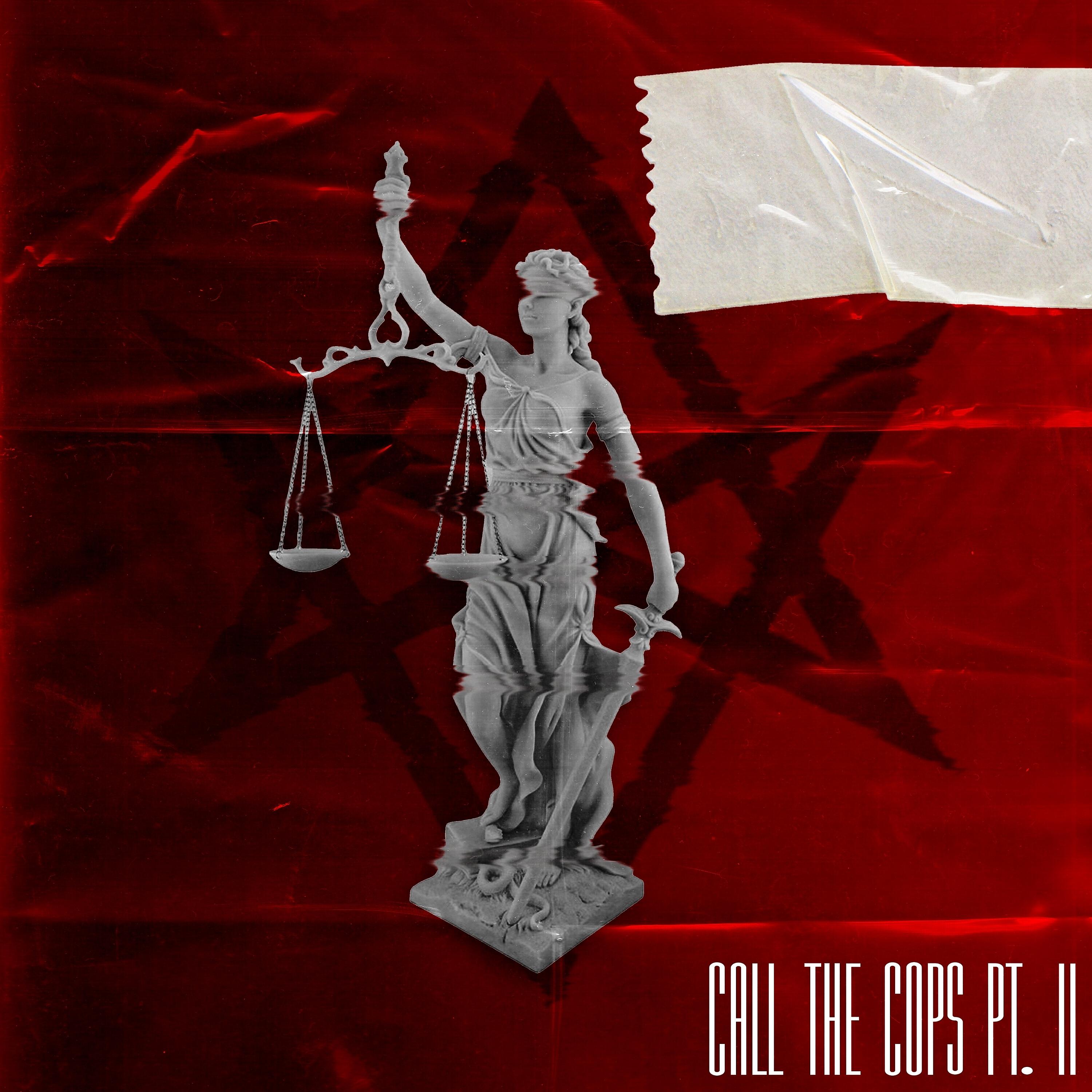 Релиз Call The Cops Pt. II