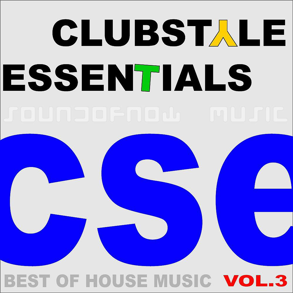 Релиз Clubstyle Essentials Vol. 3 - Best of House Music