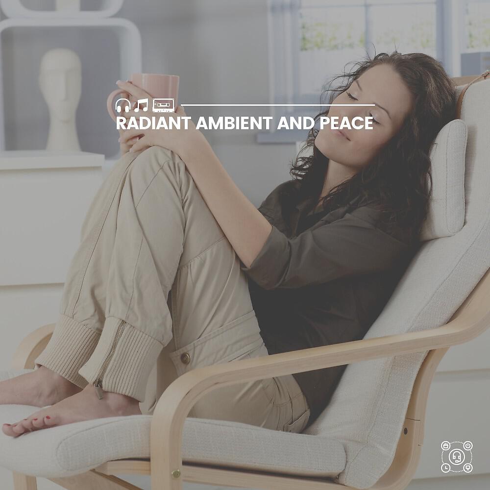Релиз Radiant Ambient and Peace