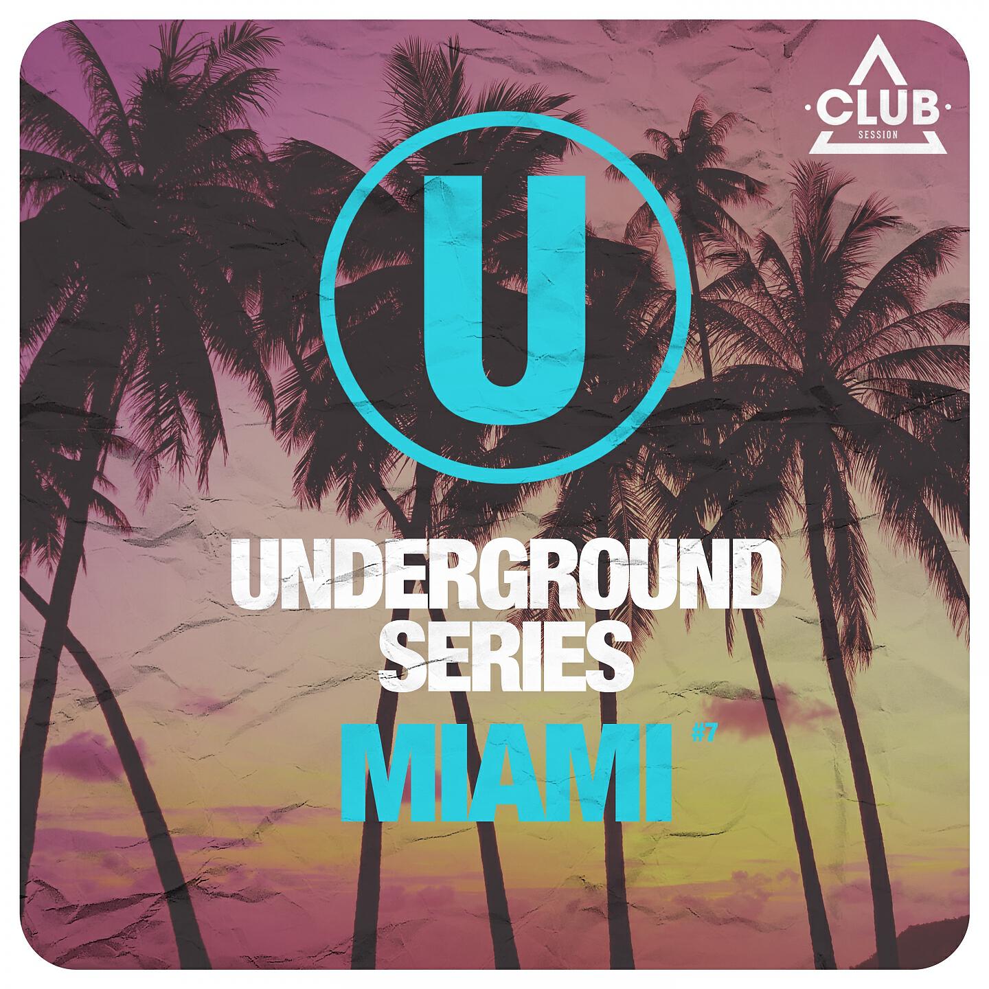 Релиз Underground Series Miami Pt. 7