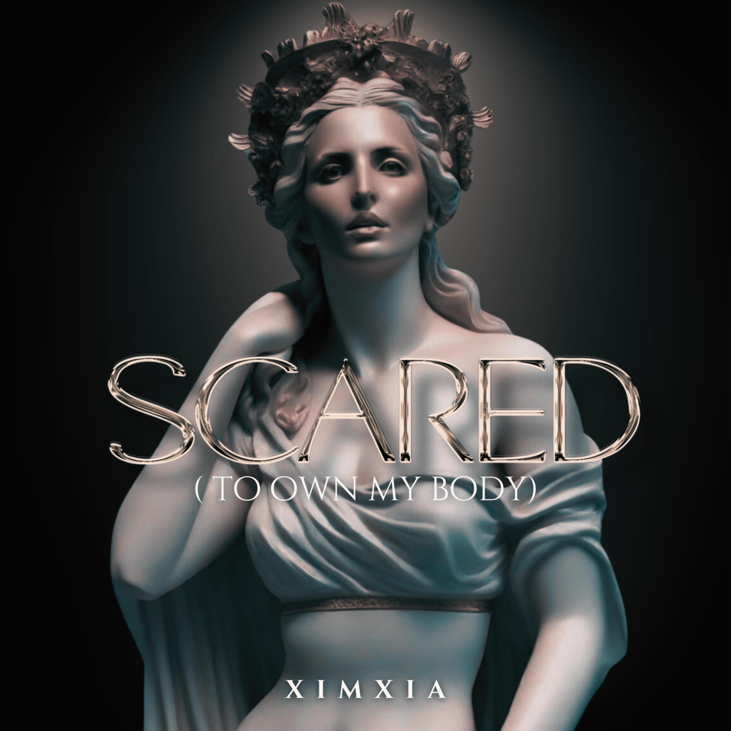 Релиз scared (to own my body)