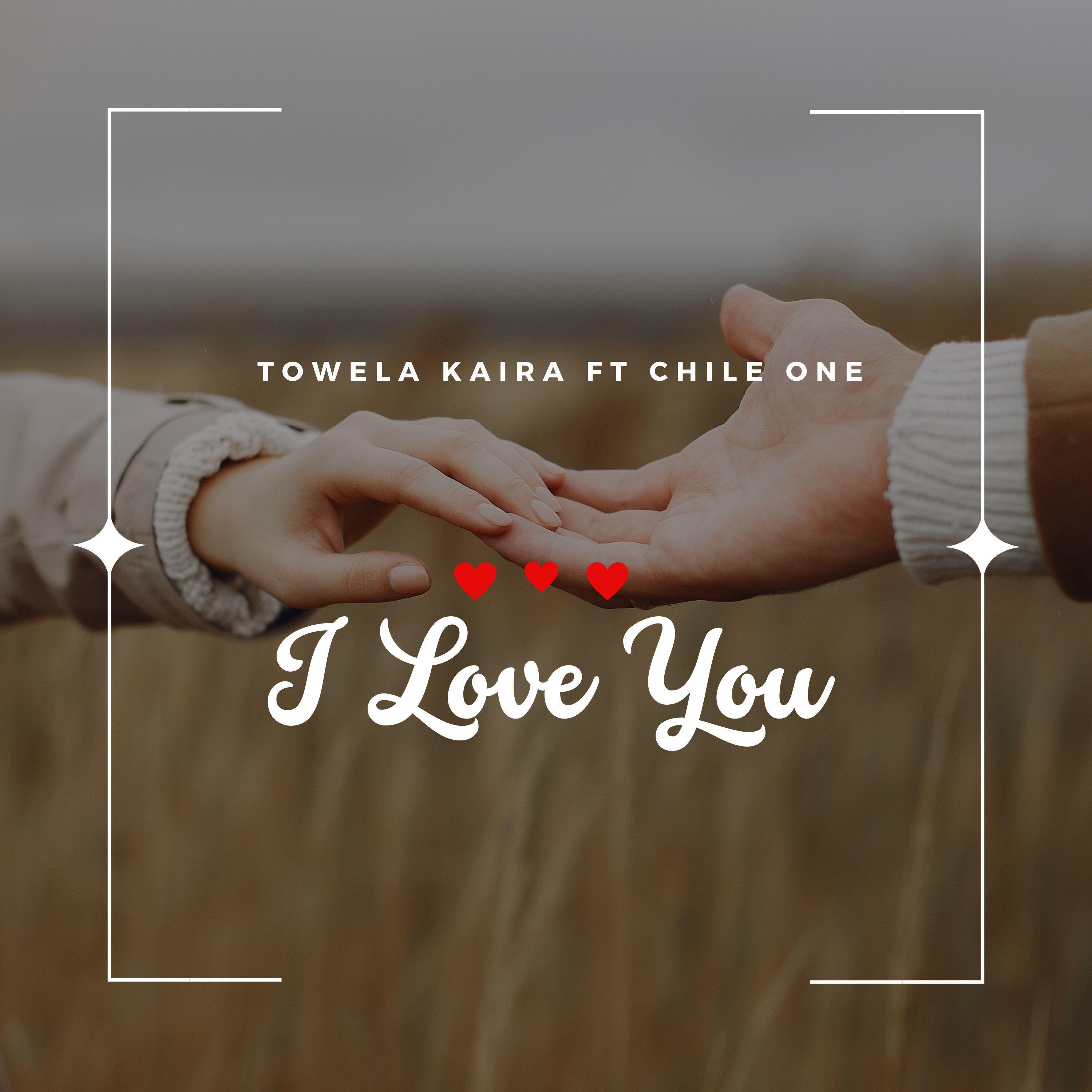 Релиз I Love You (feat. Chile One)