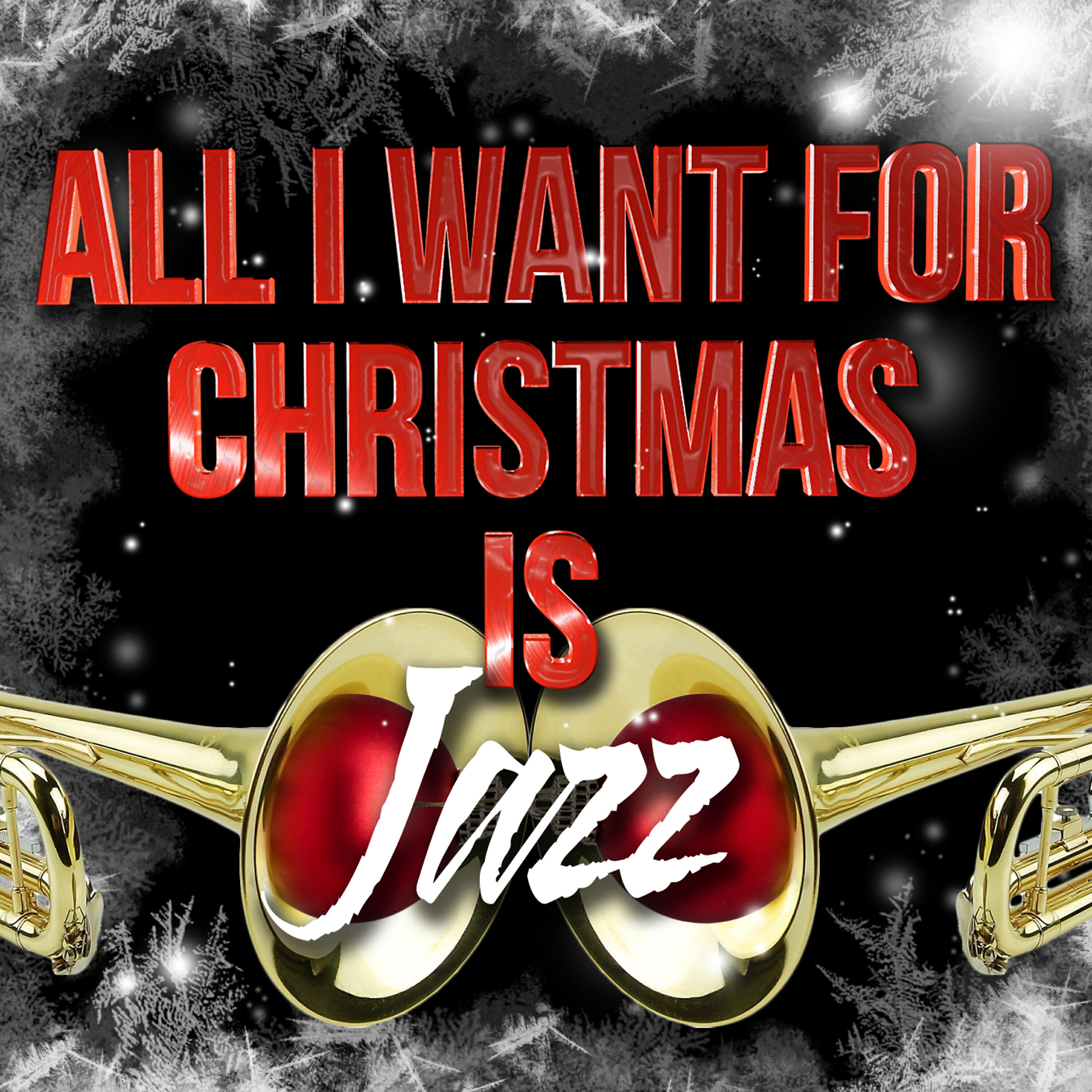 Релиз All I Want for Christmas Is Jazz