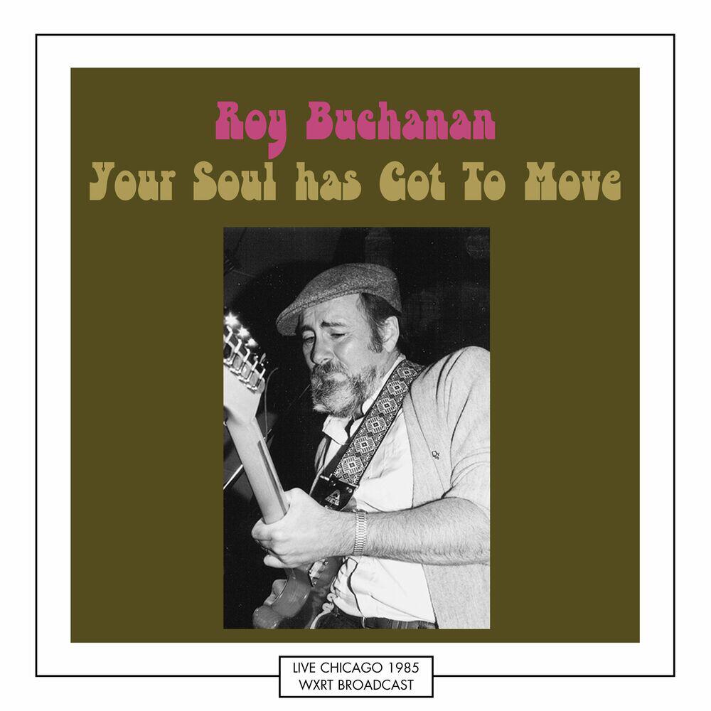 Релиз Your Soul has Got To Move (Live Chicago 1985)