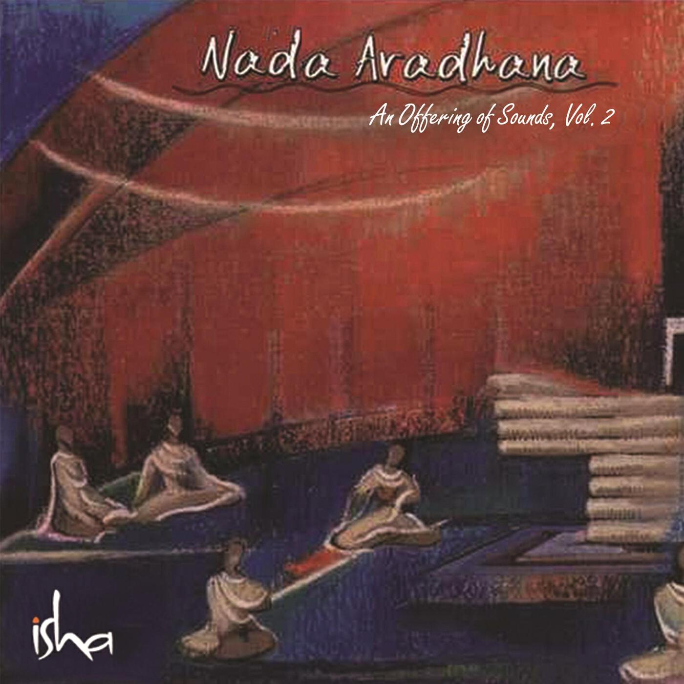 Релиз Nada Aradhana: An Offering of Sounds, Vol. 2