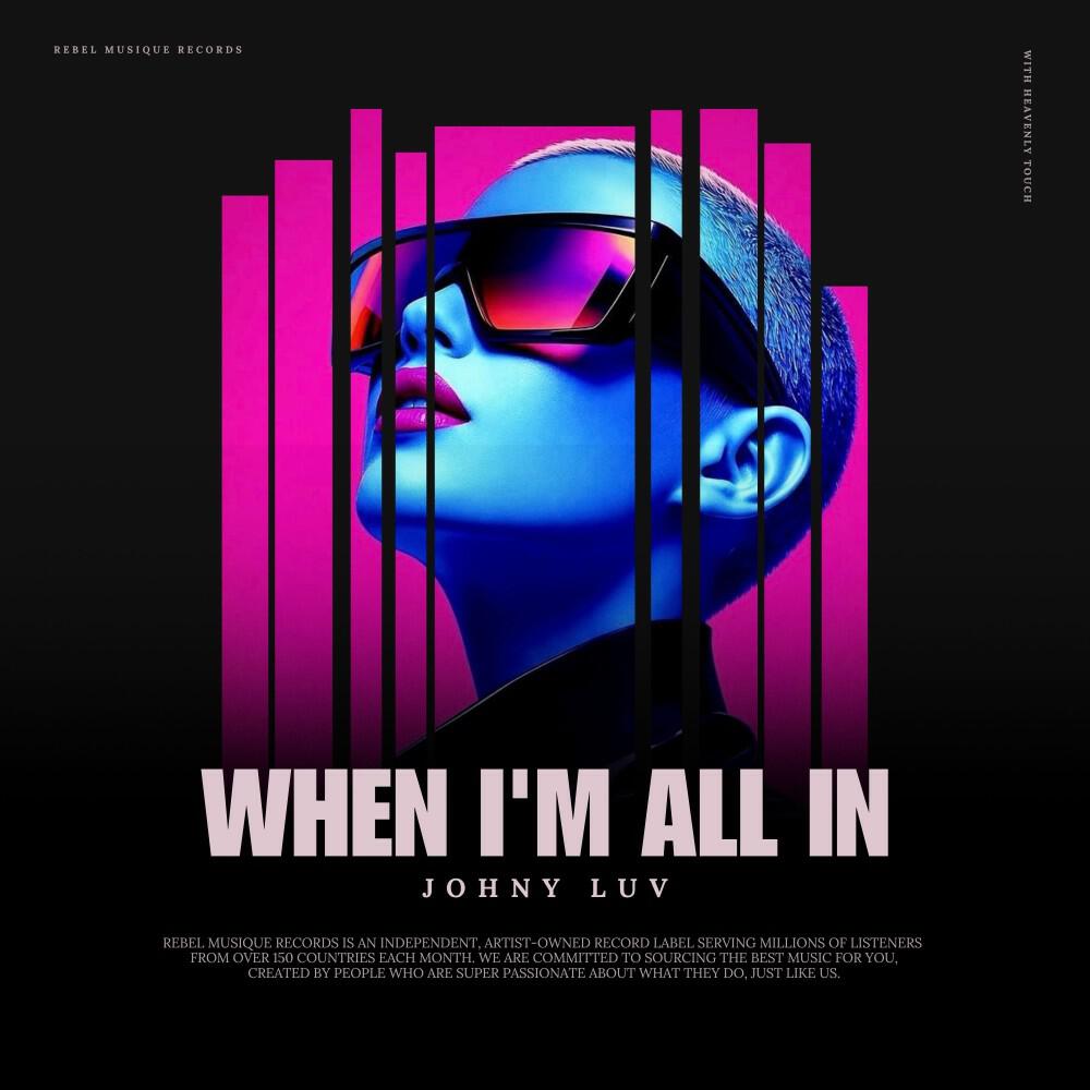 Релиз When I'm All In